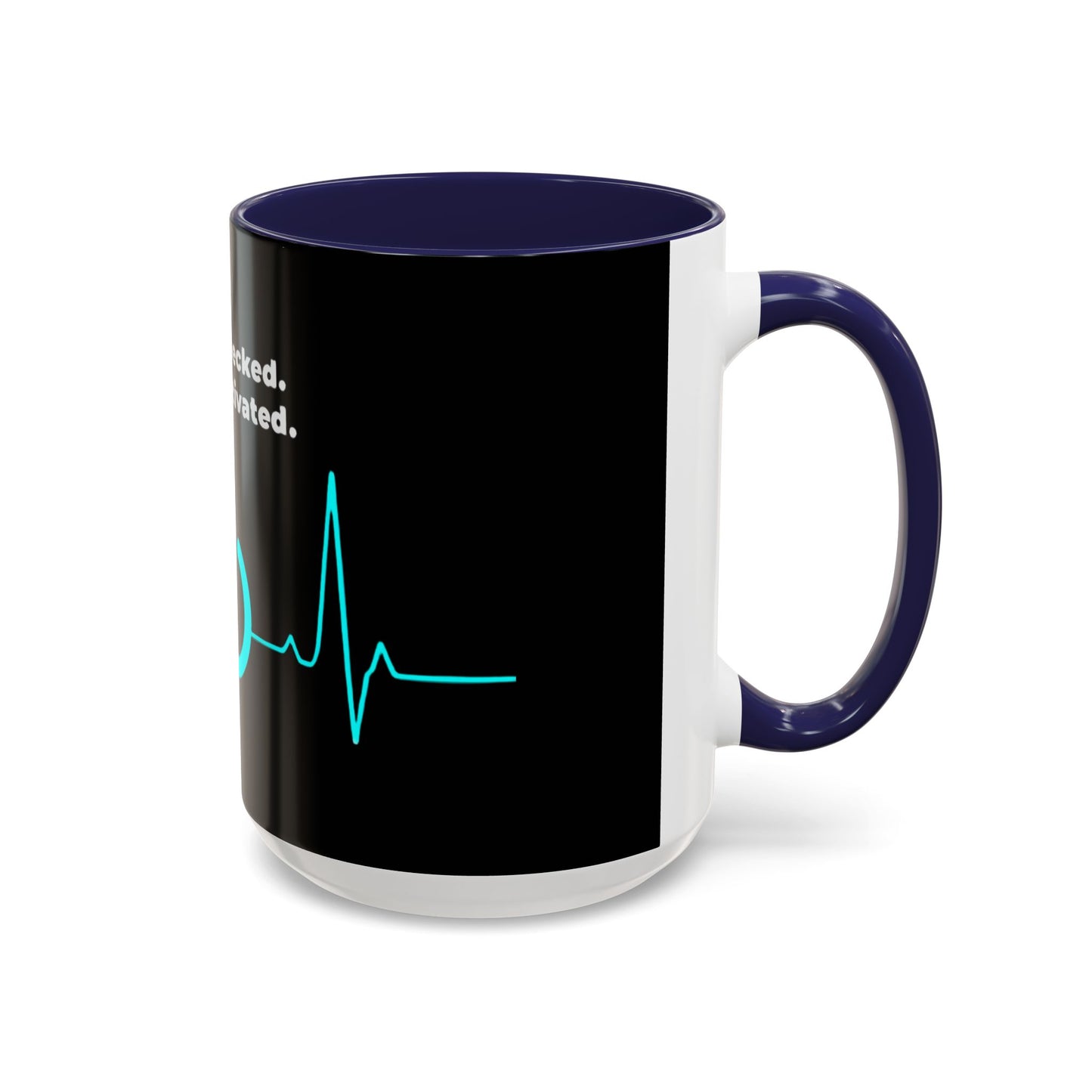 Vitals Checked. Mode Activated. Coffee Mug — Medical ECG Power Button Accent Mug (11/15oz)