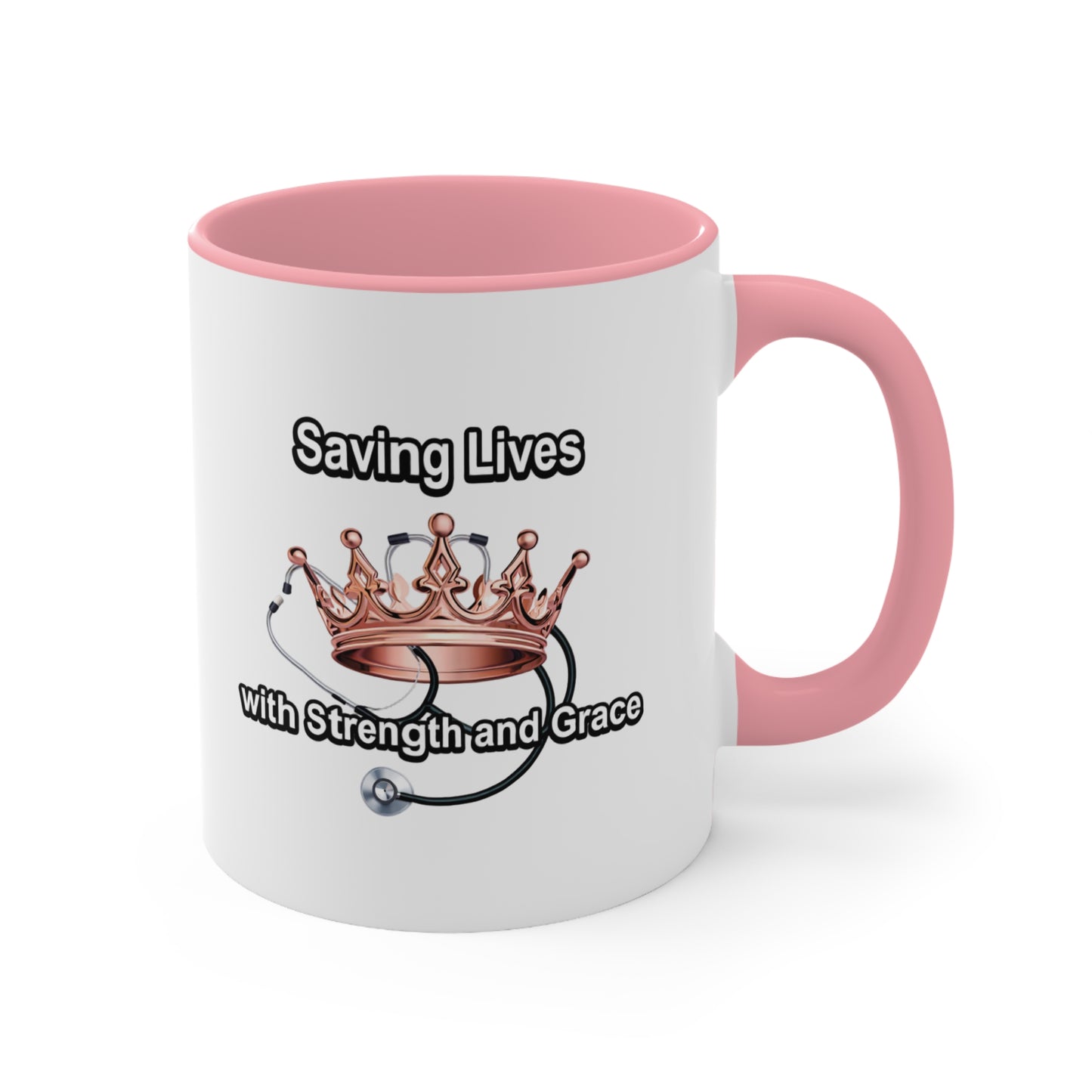 Accent Mug — "Saving Lives with Strength and Grace" Nurse Stethoscope Coffee Cup