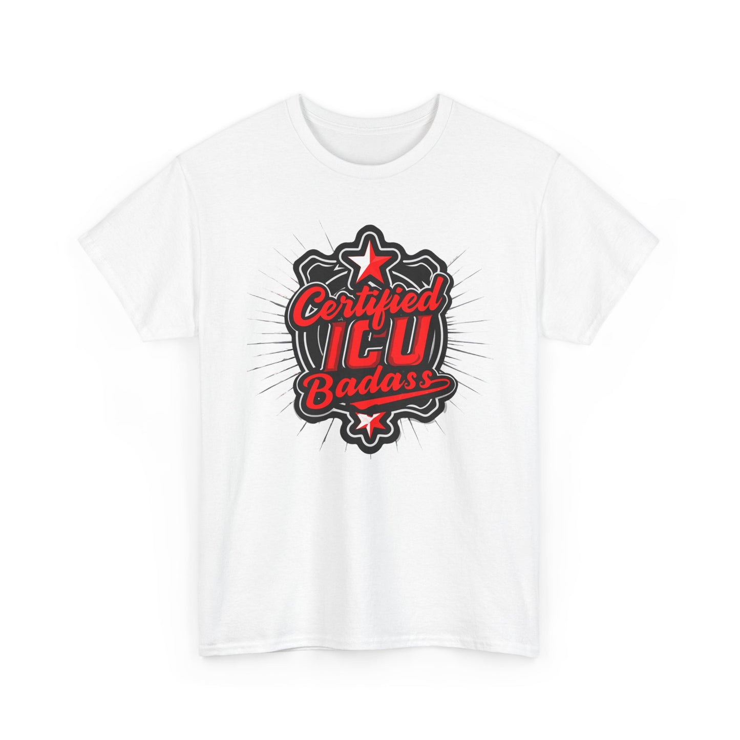 Certified ICU Badass T-Shirt