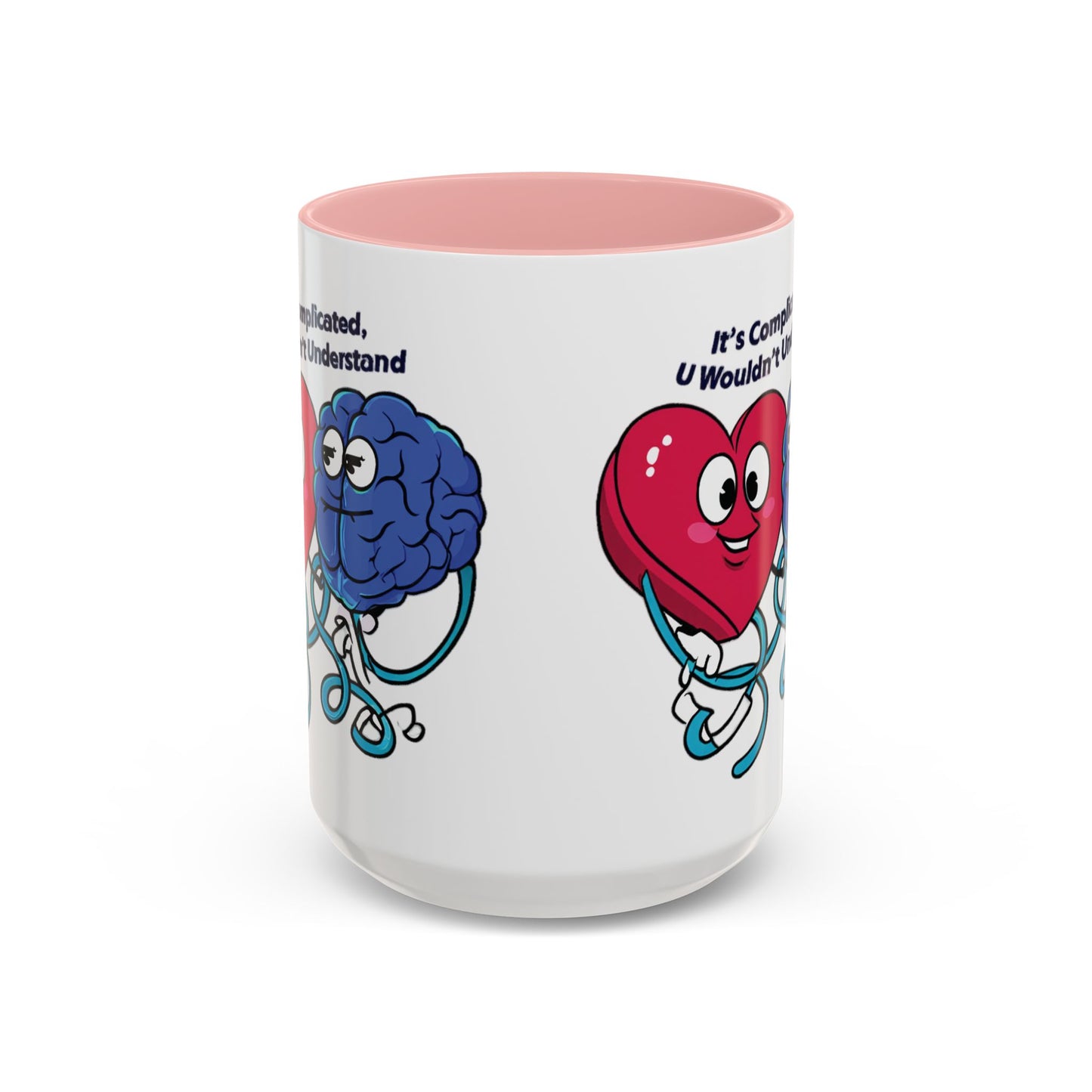 'It's Complicated, U Wouldn't Understand' Heart & Brain Accent Coffee Mug