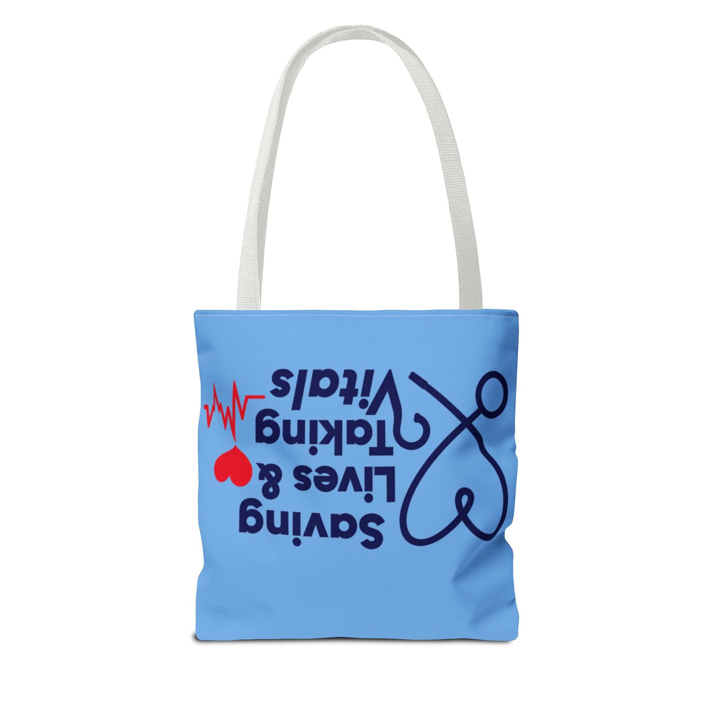 Tote — "Saving Lives & Taking Vitals" Medical Nurse Stethoscope Tote Bag