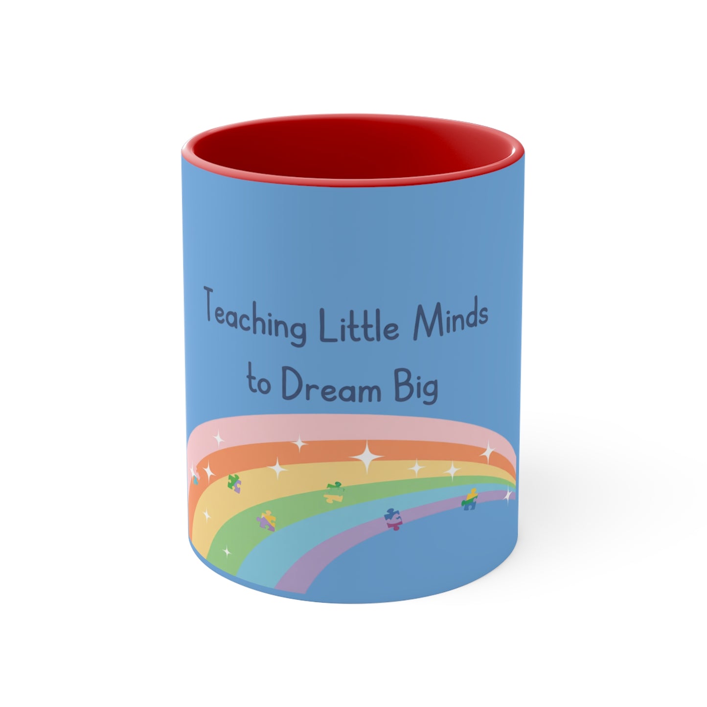 Teaching Little Minds to Dream Big Accent Mug — Rainbow Teacher Coffee Cup