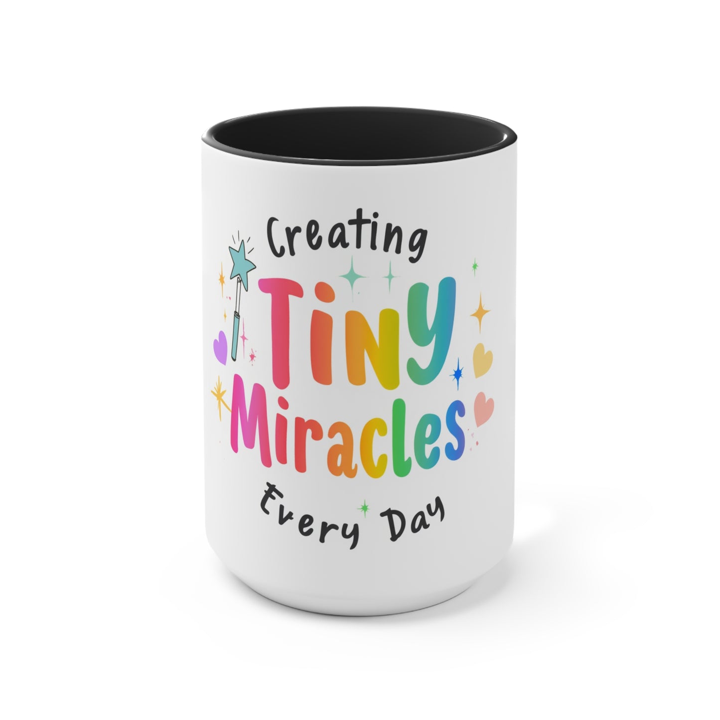 Creating Tiny Miracles Every Day Accent Mug — Inspirational Coffee Cup for Caregivers & Teachers