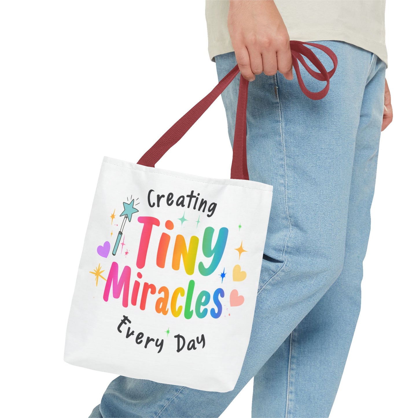 Tote Bag — "Creating Tiny Miracles Every Day" Colorful Inspirational Tote