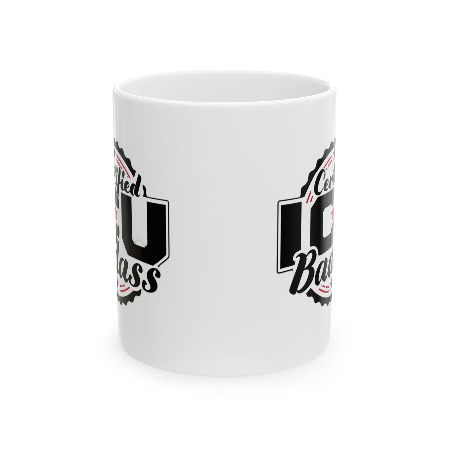 Ceramic Mug – 'I Raised A Badass' Proud Mom Coffee Cup