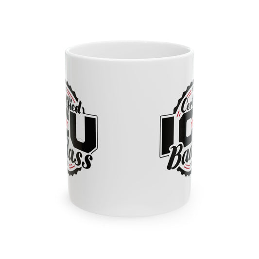 Ceramic Mug – 'I Raised A Badass' Proud Mom Coffee Cup