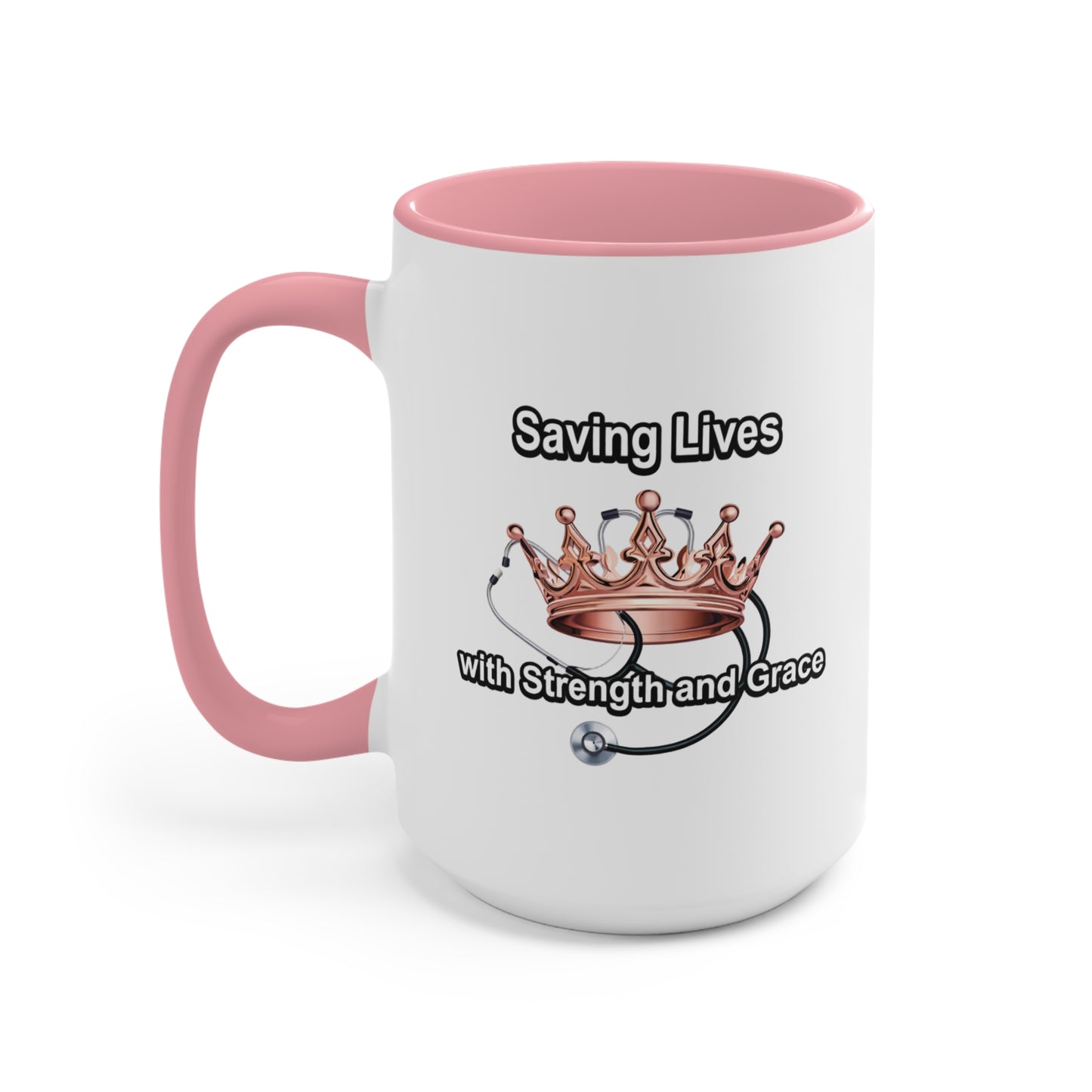 Accent Mug — "Saving Lives with Strength and Grace" Nurse Stethoscope Coffee Cup