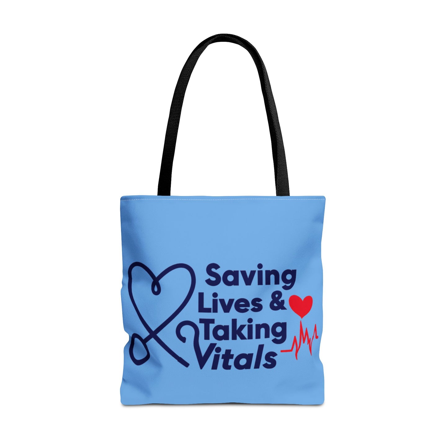 Tote — "Saving Lives & Taking Vitals" Medical Nurse Stethoscope Tote Bag