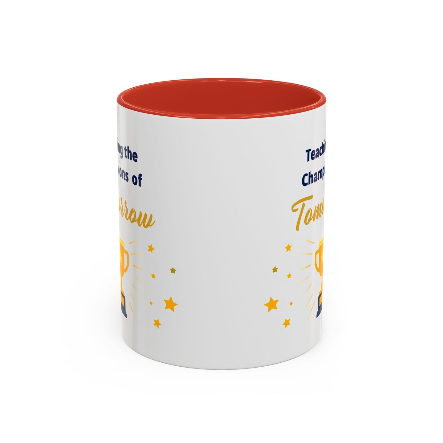 Teaching the Champions of Tomorrow Accent Coffee Mug – Teacher Appreciation 11/15oz