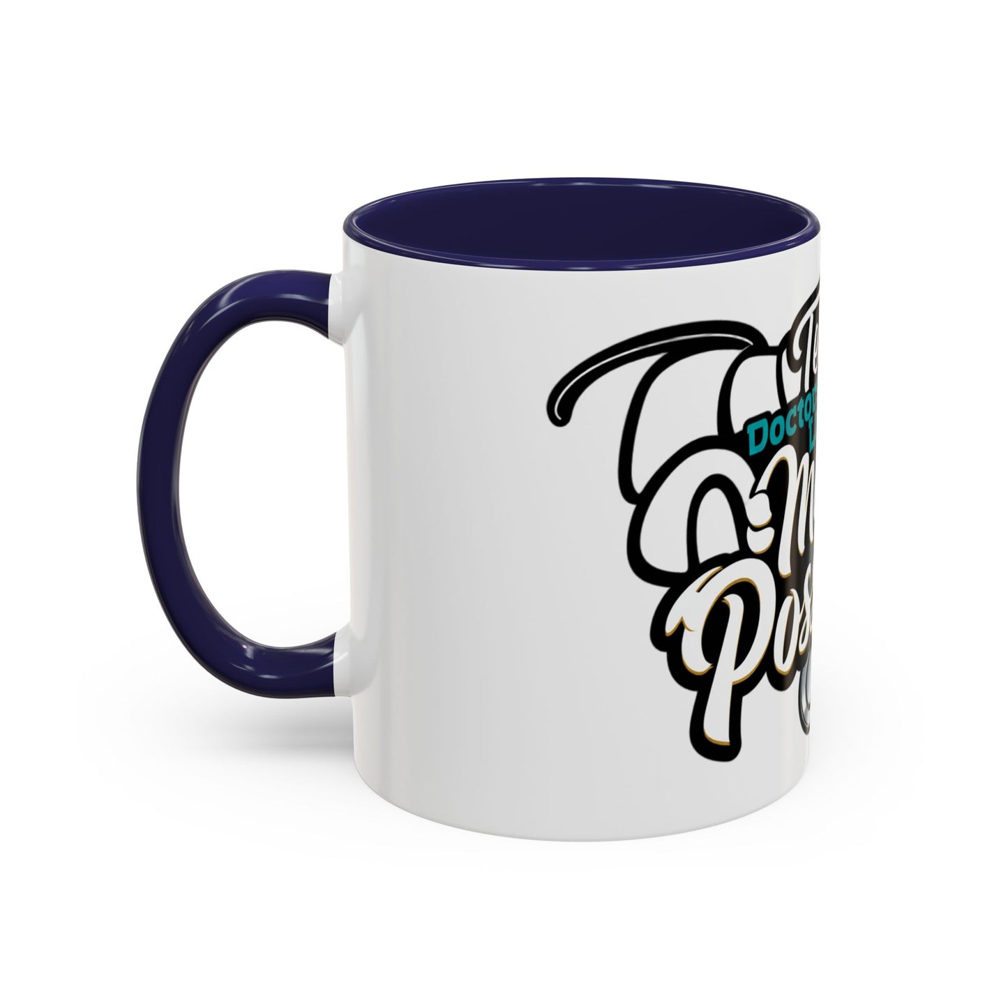Coffee Mug — "Team Doctors Save Lives. Nurses Make it Possible" Stethoscope Accent