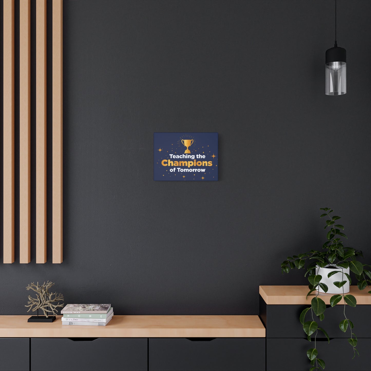 Teaching the Champions of Tomorrow Canvas — Teacher Appreciation Trophy Wall Art