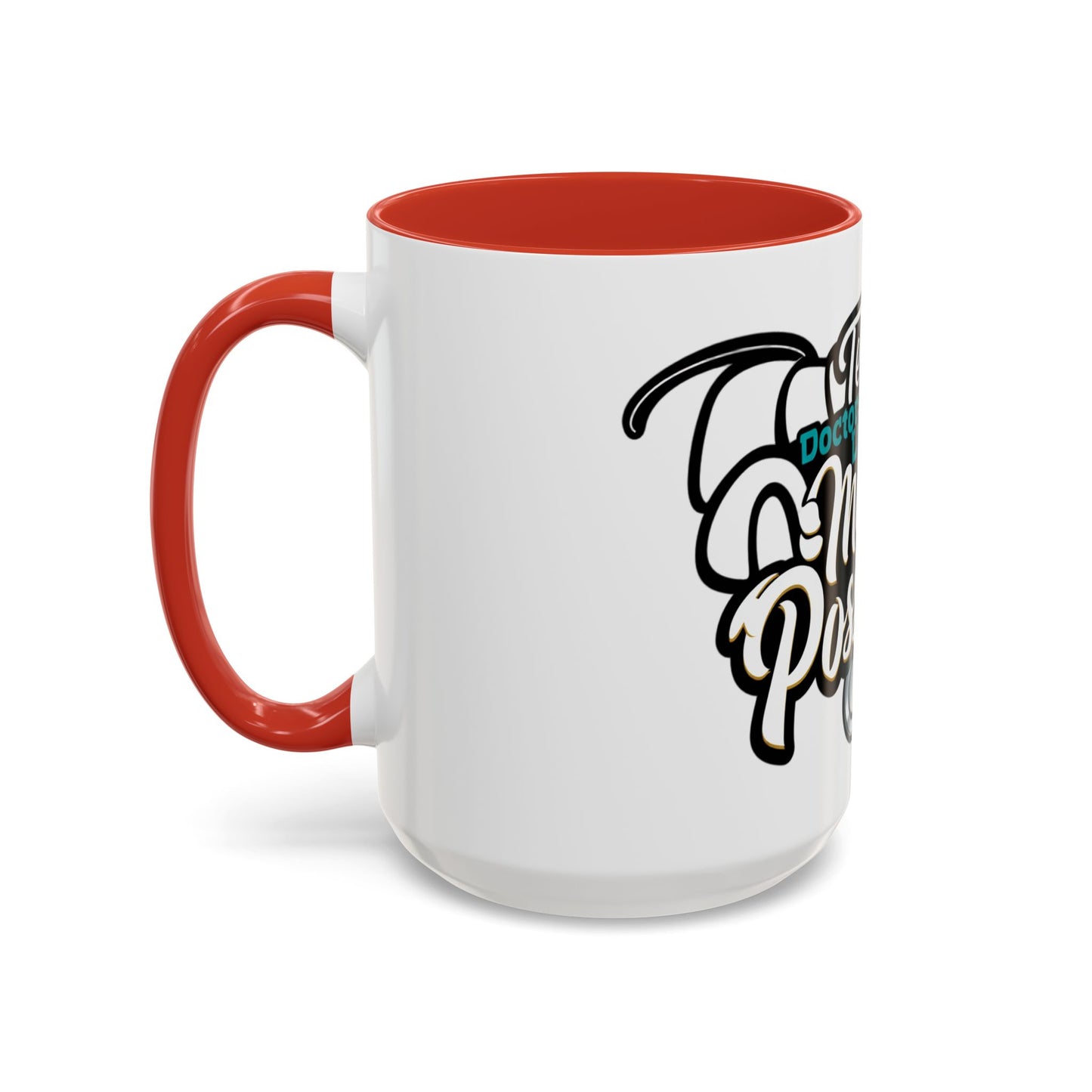 Coffee Mug — "Team Doctors Save Lives. Nurses Make it Possible" Stethoscope Accent