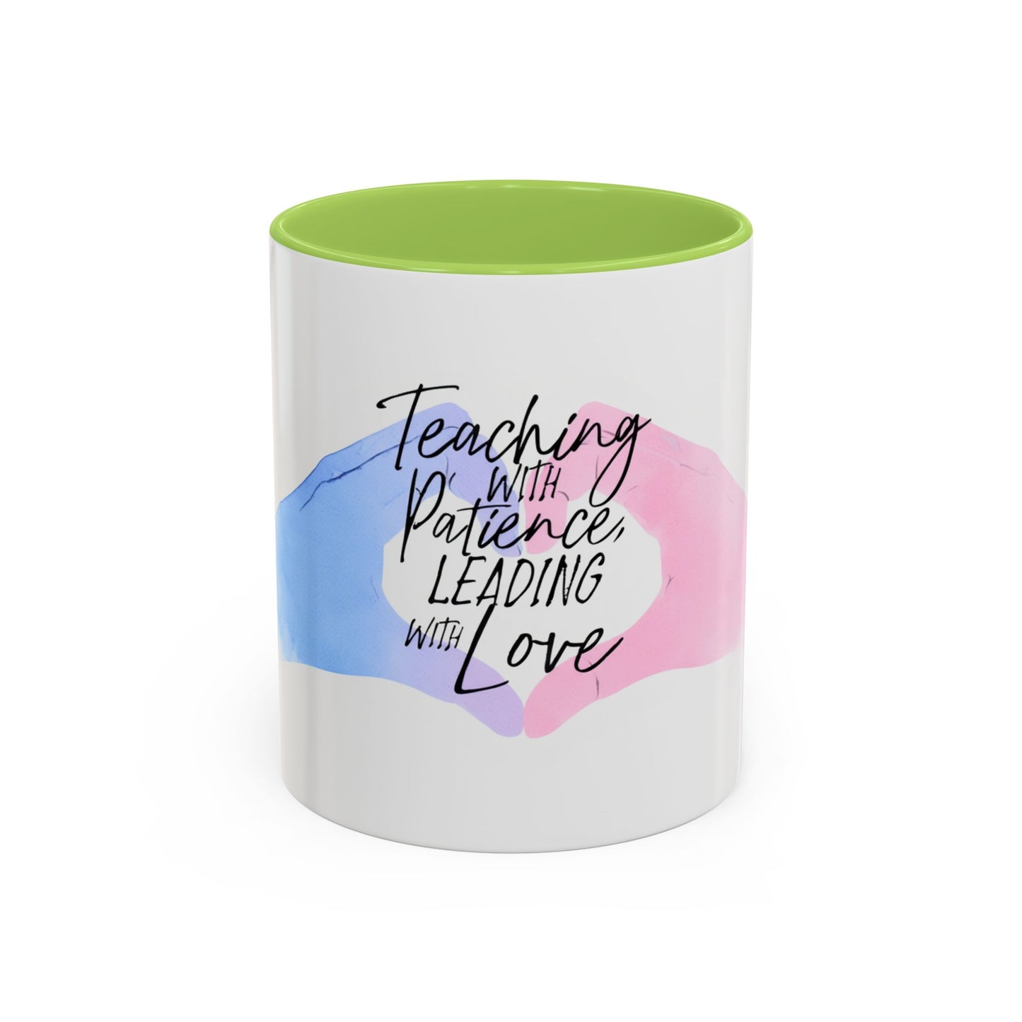 Teaching With Patience, Leading With Love Accent Coffee Mug