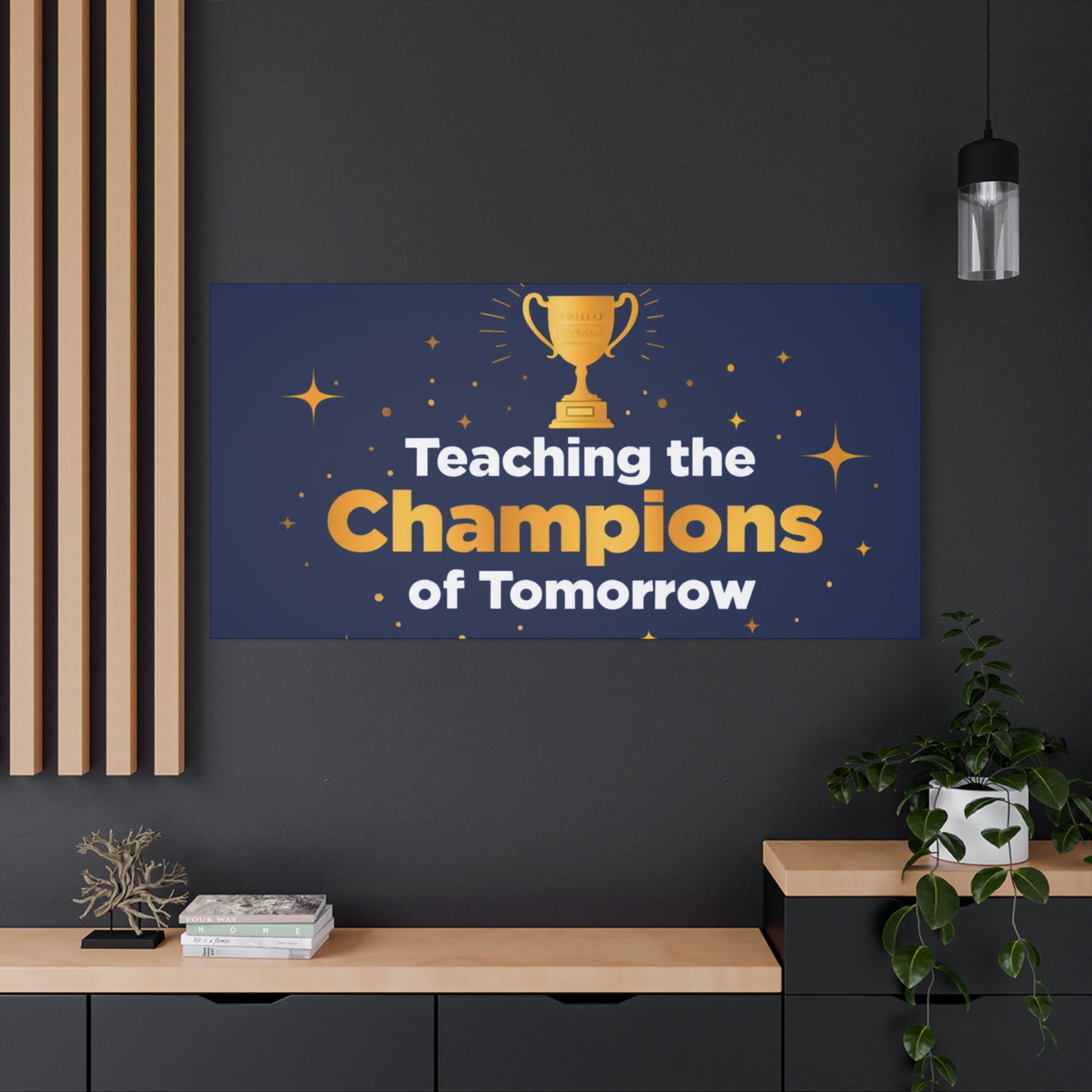 Teaching the Champions of Tomorrow Canvas — Teacher Appreciation Trophy Wall Art
