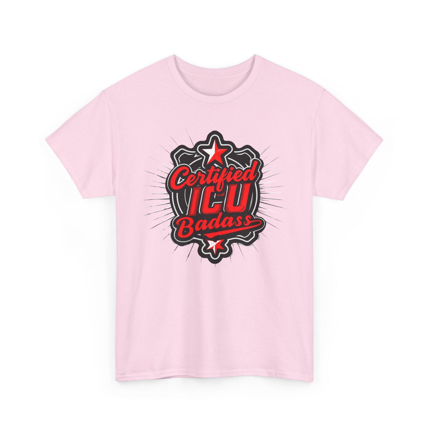 Certified ICU Badass T-Shirt