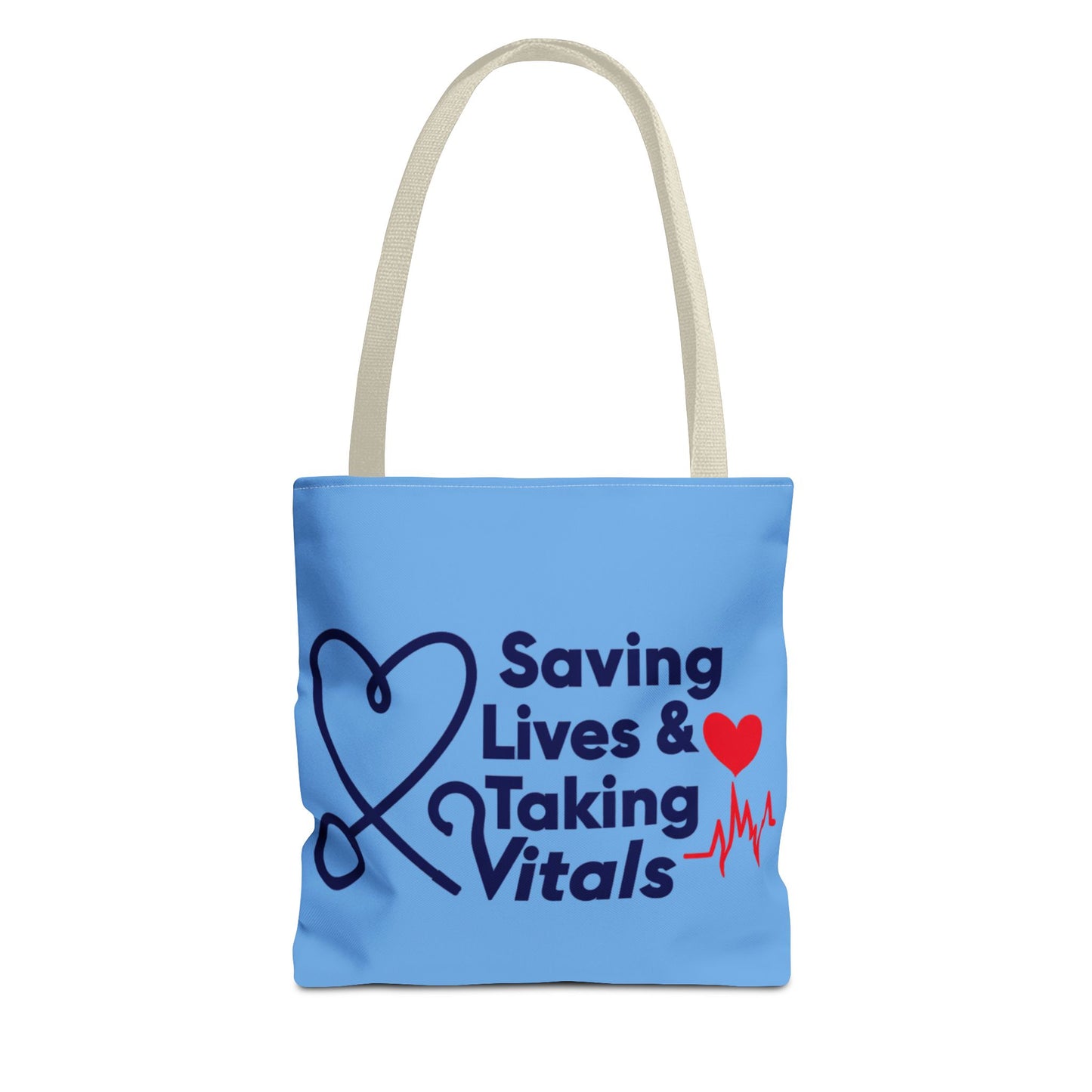 Tote — "Saving Lives & Taking Vitals" Medical Nurse Stethoscope Tote Bag