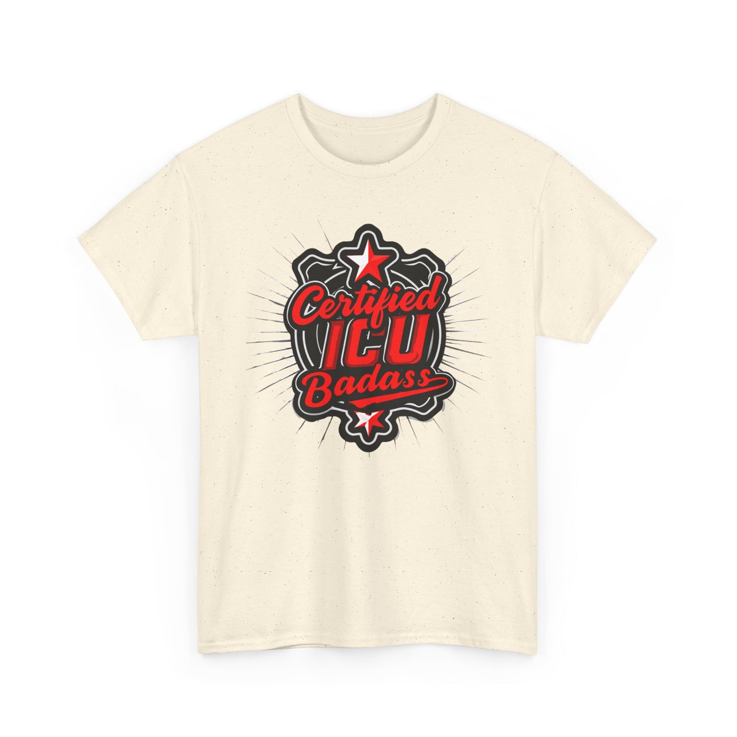 Certified ICU Badass T-Shirt