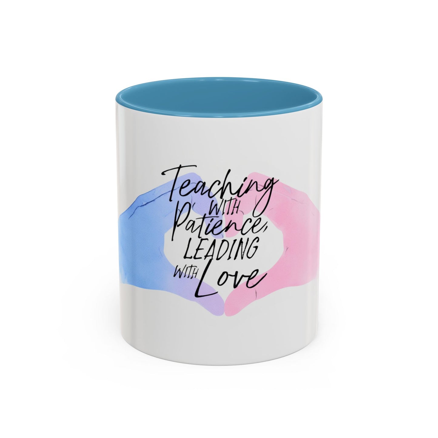 Teaching With Patience, Leading With Love Accent Coffee Mug