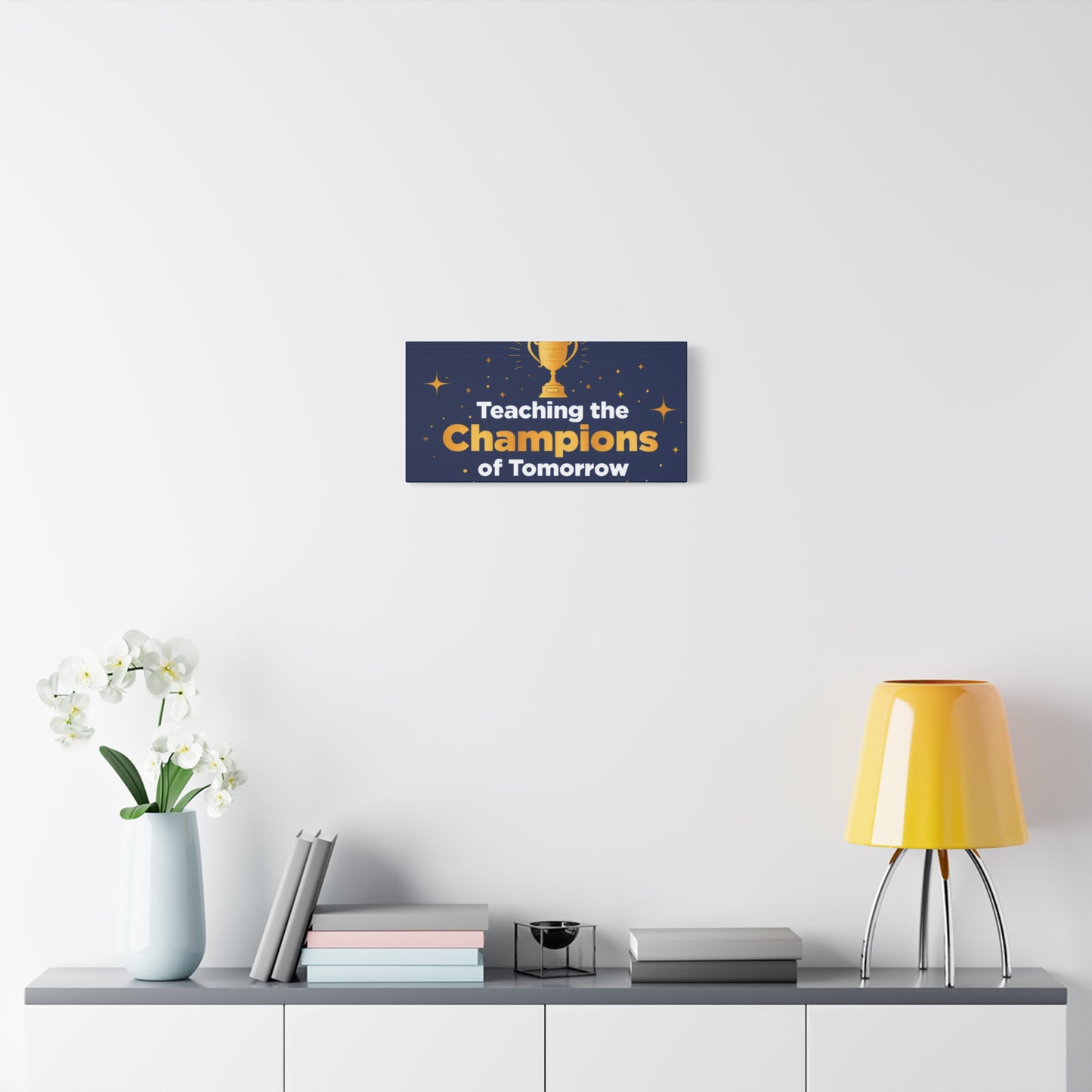 Teaching the Champions of Tomorrow Canvas — Teacher Appreciation Trophy Wall Art