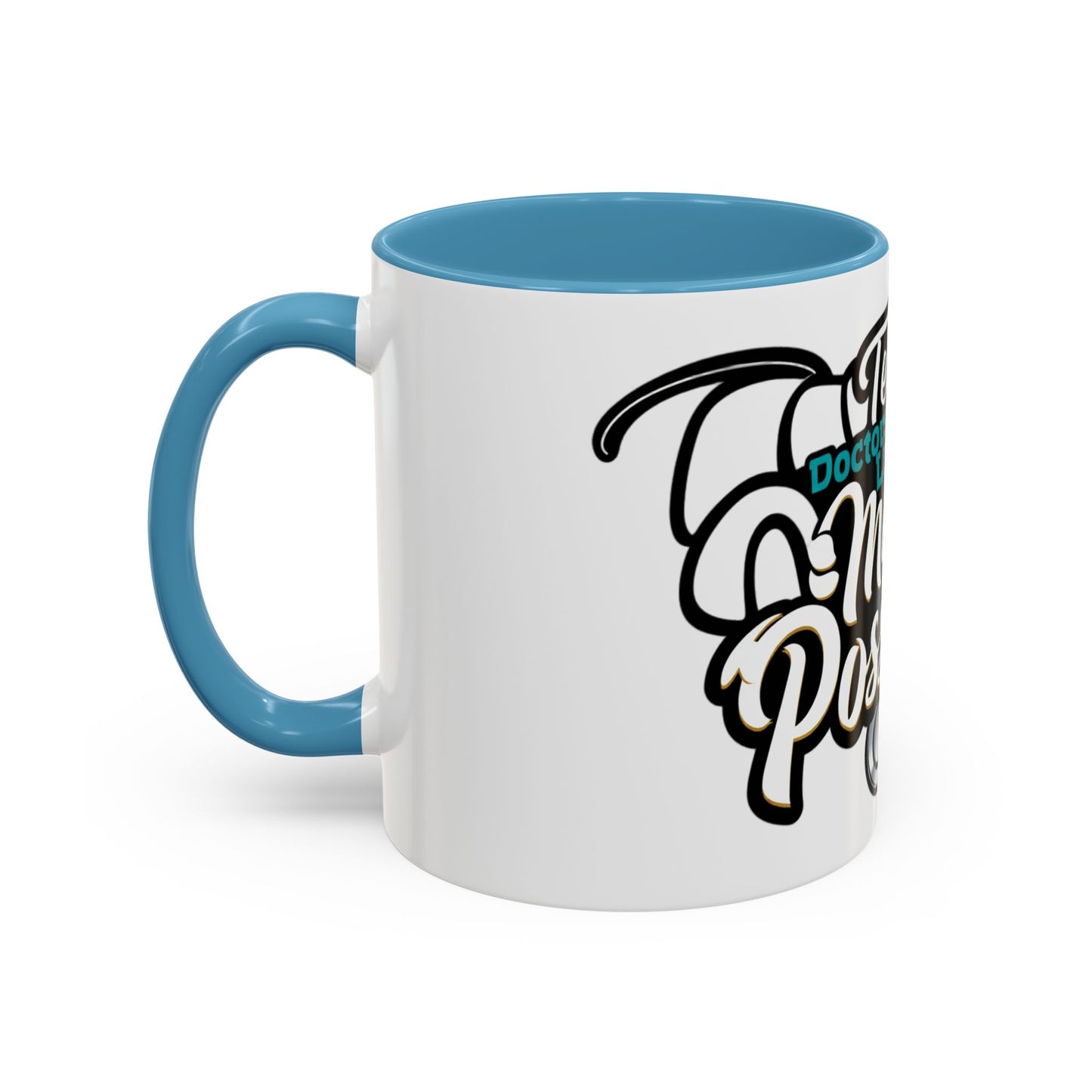Coffee Mug — "Team Doctors Save Lives. Nurses Make it Possible" Stethoscope Accent