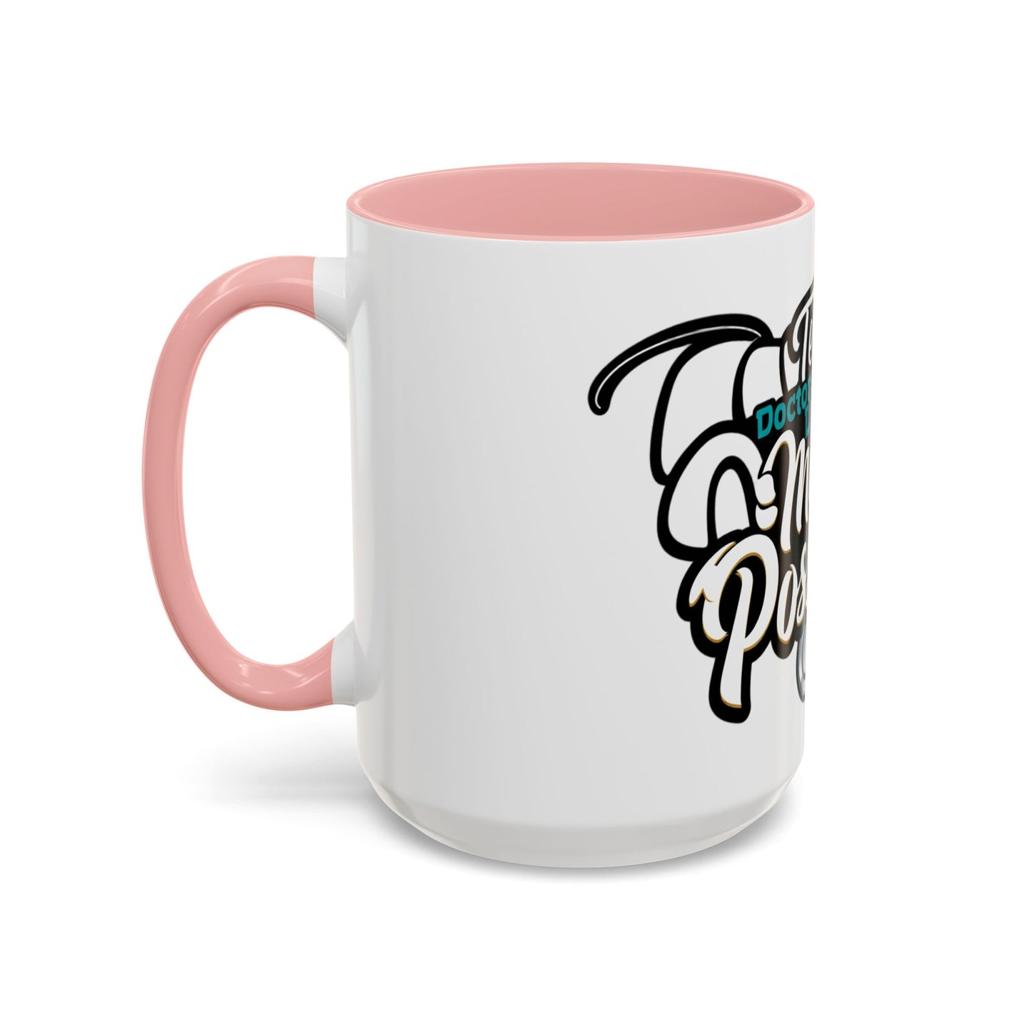 Coffee Mug — "Team Doctors Save Lives. Nurses Make it Possible" Stethoscope Accent