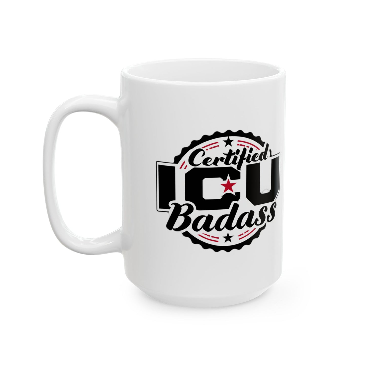 Ceramic Mug – 'I Raised A Badass' Proud Mom Coffee Cup