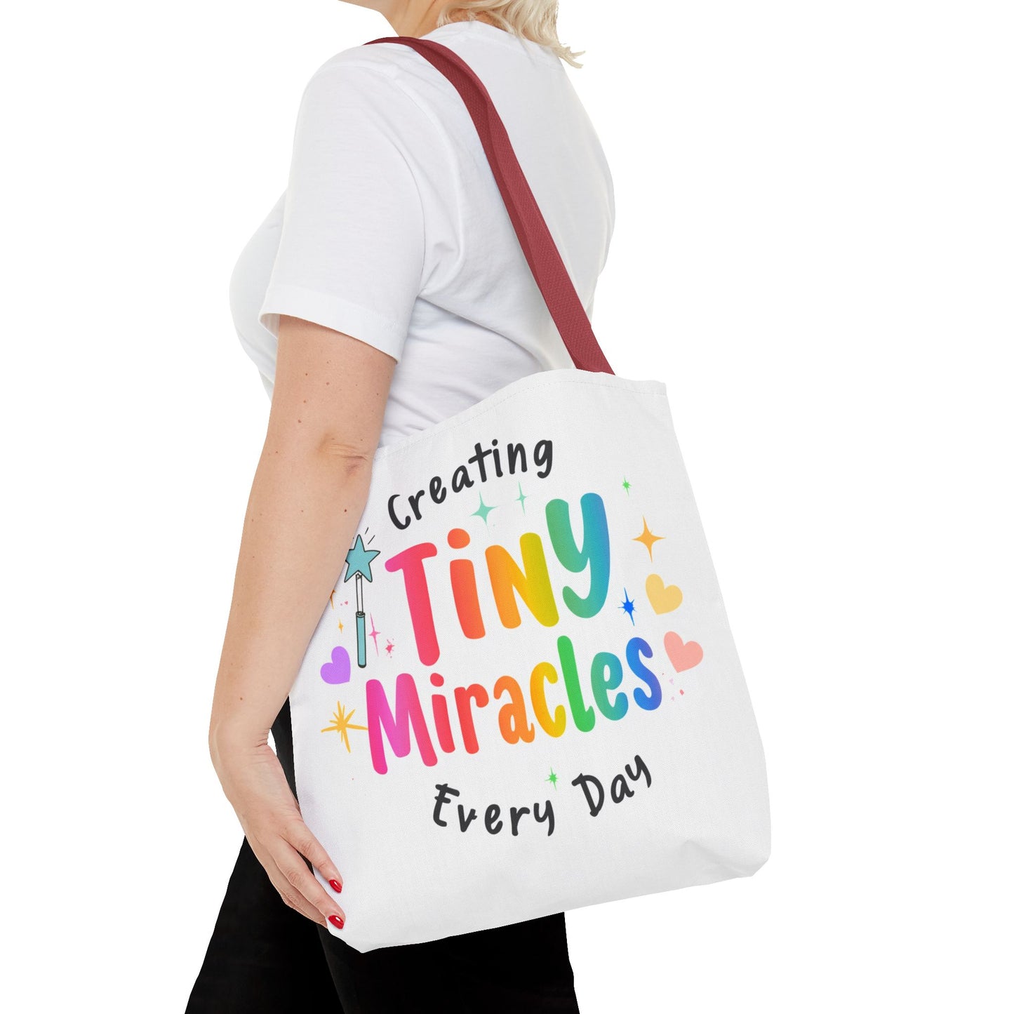 Tote Bag — "Creating Tiny Miracles Every Day" Colorful Inspirational Tote