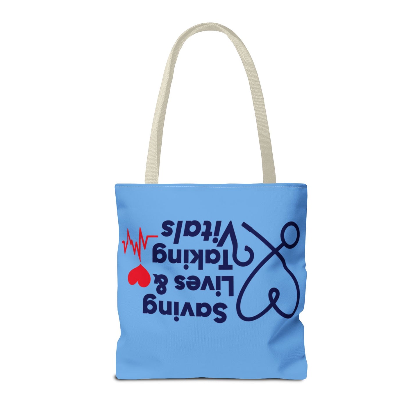 Tote — "Saving Lives & Taking Vitals" Medical Nurse Stethoscope Tote Bag