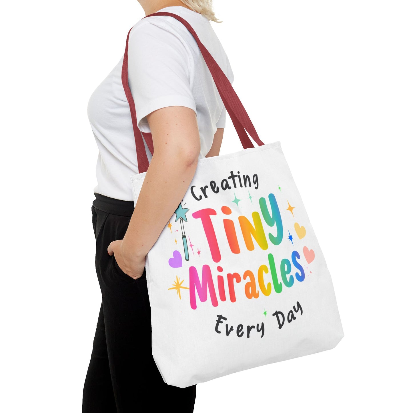Tote Bag — "Creating Tiny Miracles Every Day" Colorful Inspirational Tote