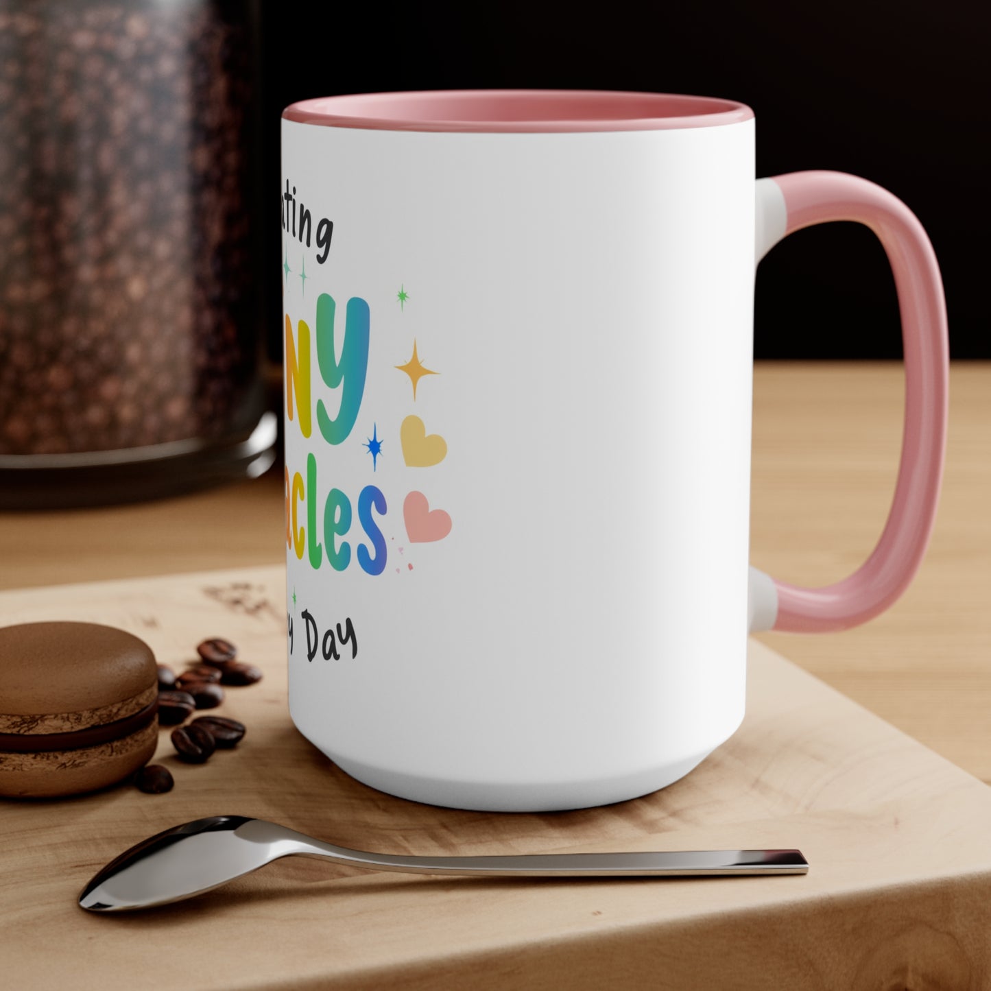 Creating Tiny Miracles Every Day Accent Mug — Inspirational Coffee Cup for Caregivers & Teachers