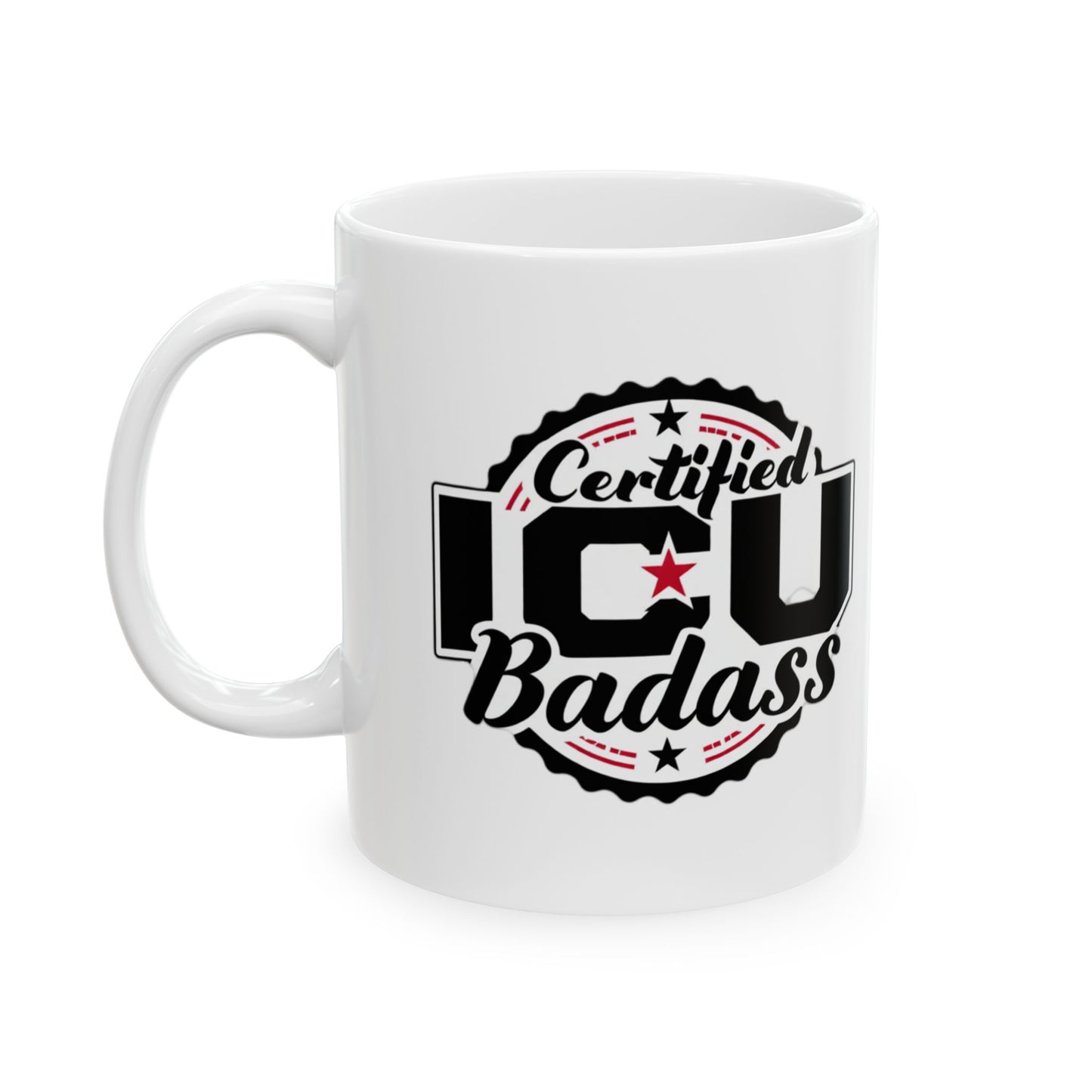 Ceramic Mug – 'I Raised A Badass' Proud Mom Coffee Cup