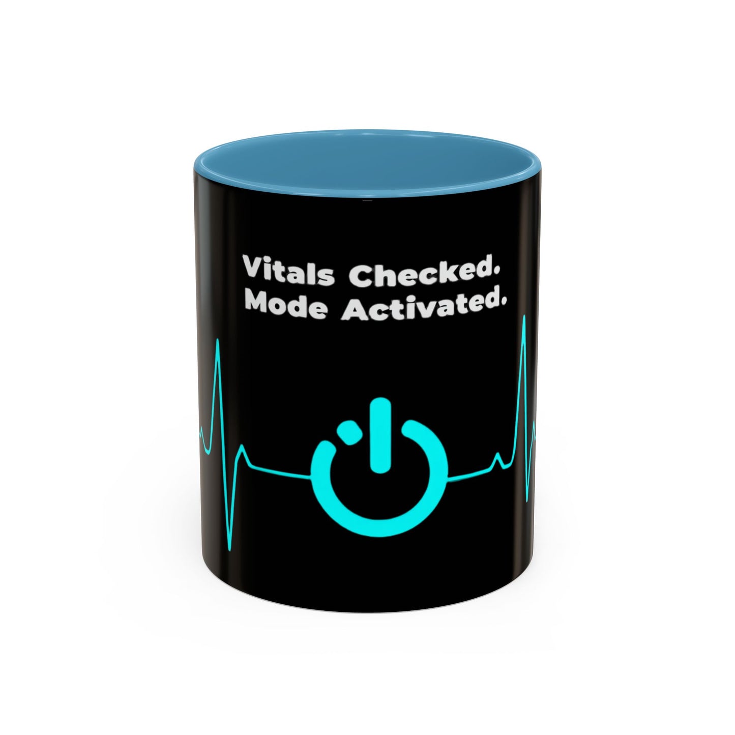 Vitals Checked. Mode Activated. Coffee Mug — Medical ECG Power Button Accent Mug (11/15oz)