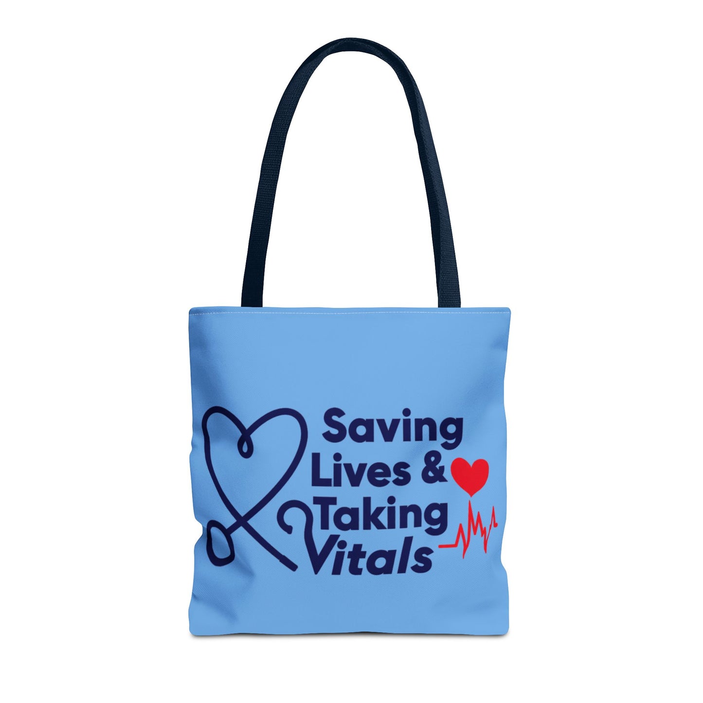 Tote — "Saving Lives & Taking Vitals" Medical Nurse Stethoscope Tote Bag