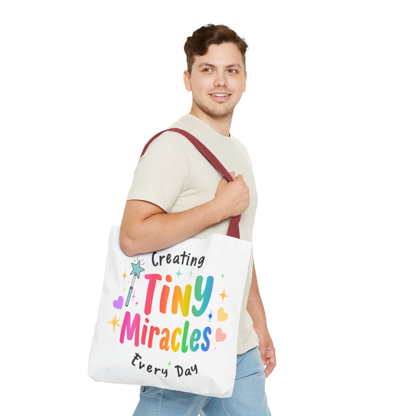 Tote Bag — "Creating Tiny Miracles Every Day" Colorful Inspirational Tote