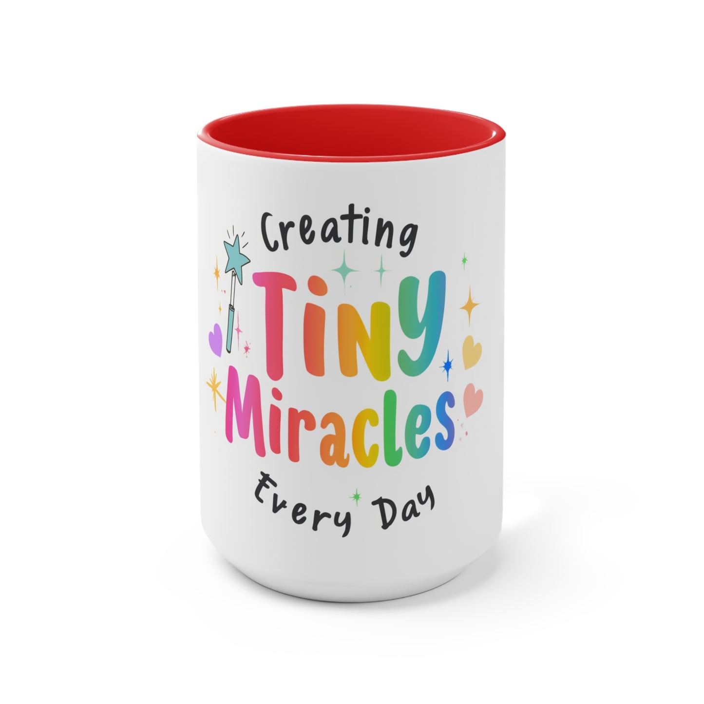 Creating Tiny Miracles Every Day Accent Mug — Inspirational Coffee Cup for Caregivers & Teachers
