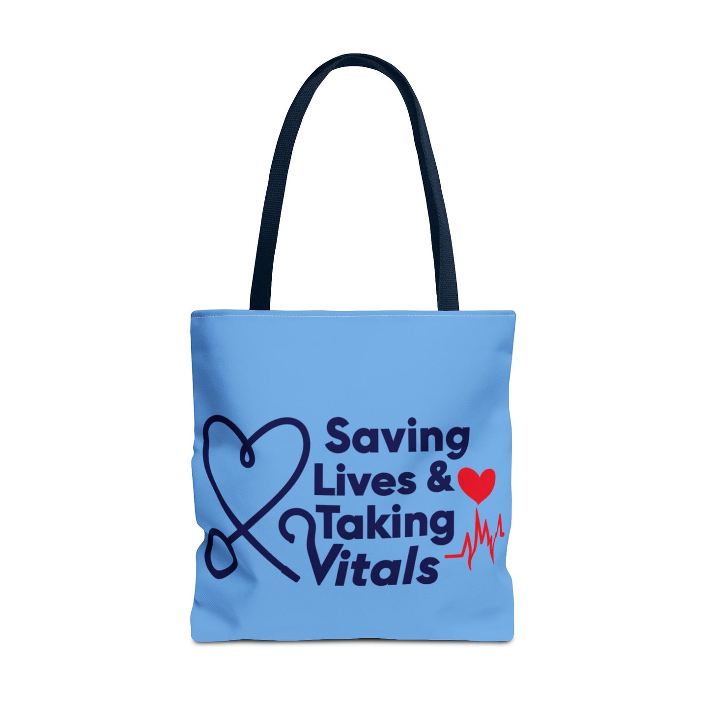Tote — "Saving Lives & Taking Vitals" Medical Nurse Stethoscope Tote Bag