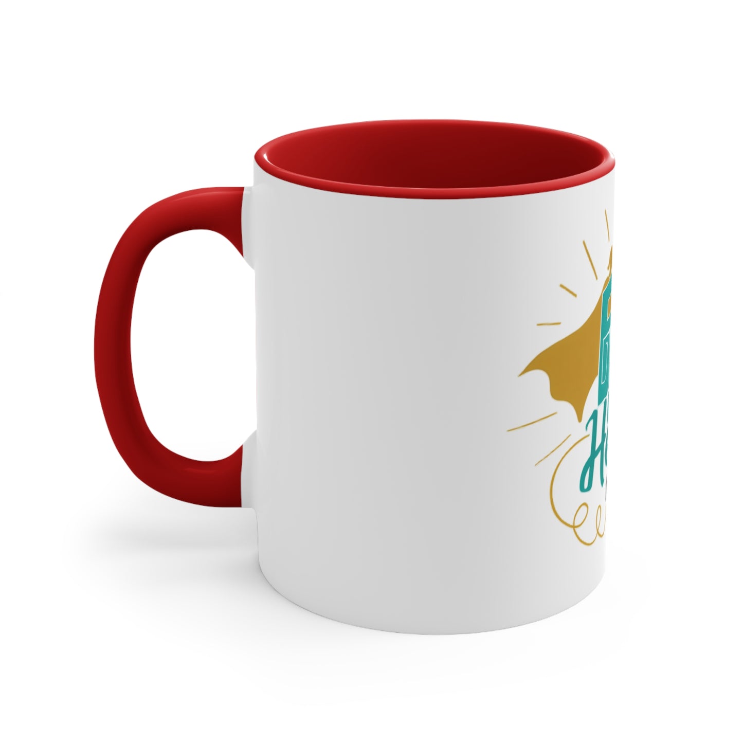 Because Even Doctors Need Heroes Accent Mug — Funny Medical Coffee Cup for Nurses & Doctors