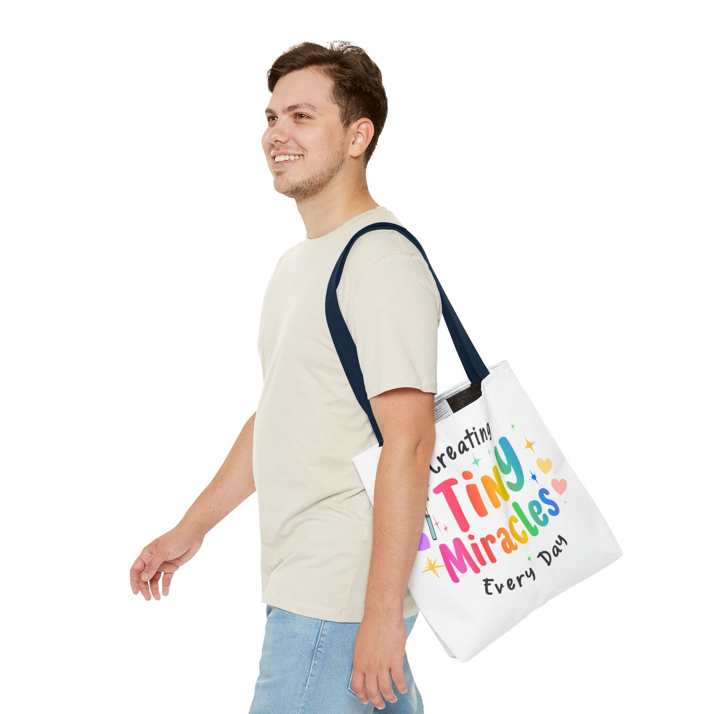 Tote Bag — "Creating Tiny Miracles Every Day" Colorful Inspirational Tote