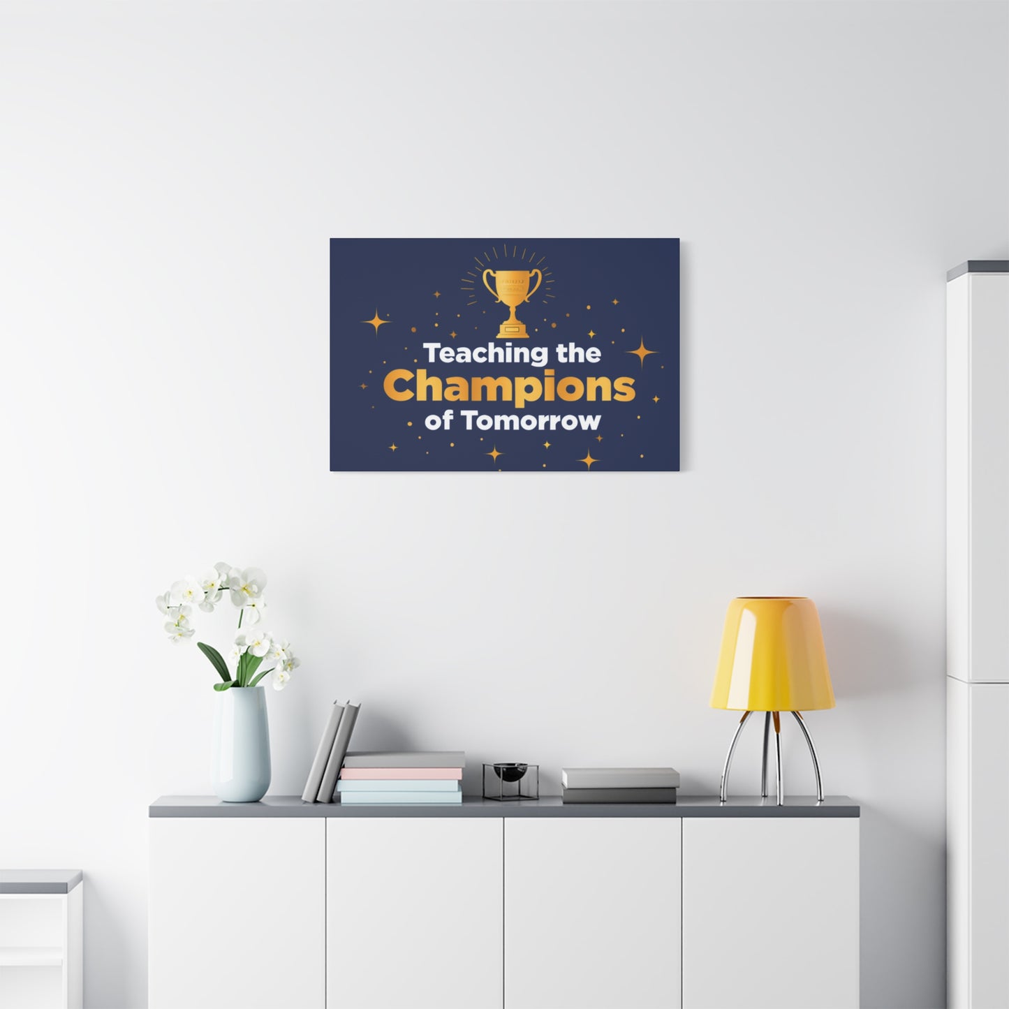 Teaching the Champions of Tomorrow Canvas — Teacher Appreciation Trophy Wall Art