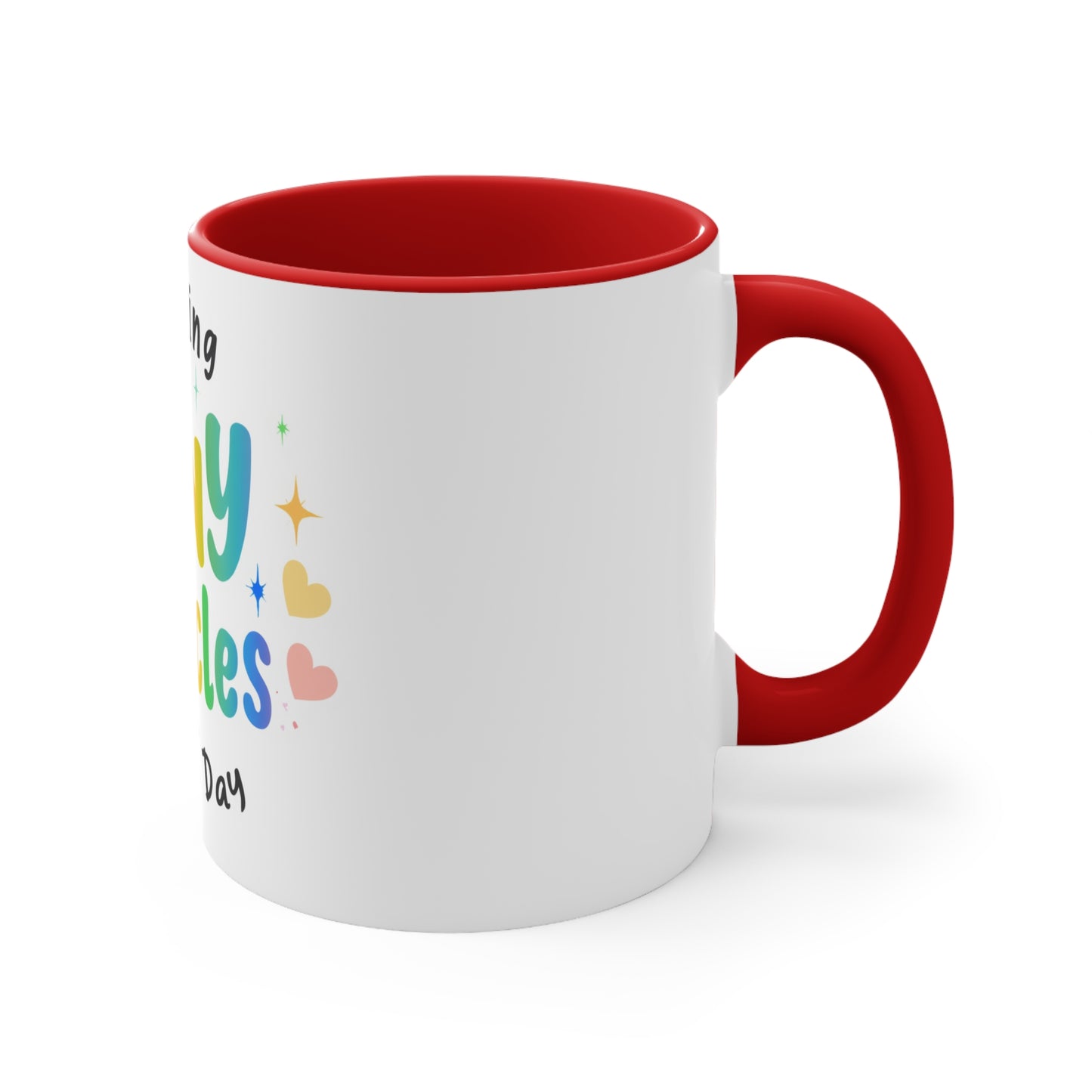 Creating Tiny Miracles Every Day Accent Mug — Inspirational Coffee Cup for Caregivers & Teachers