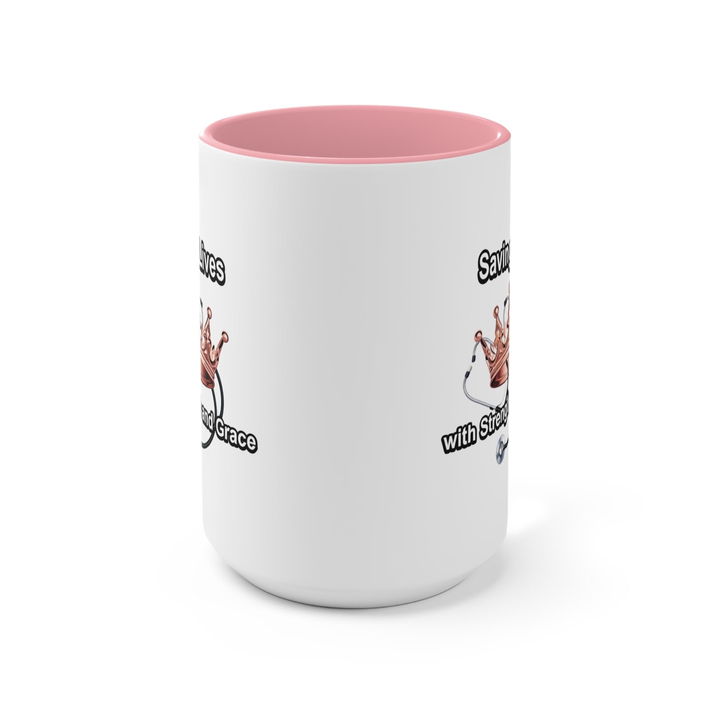Accent Mug — "Saving Lives with Strength and Grace" Nurse Stethoscope Coffee Cup