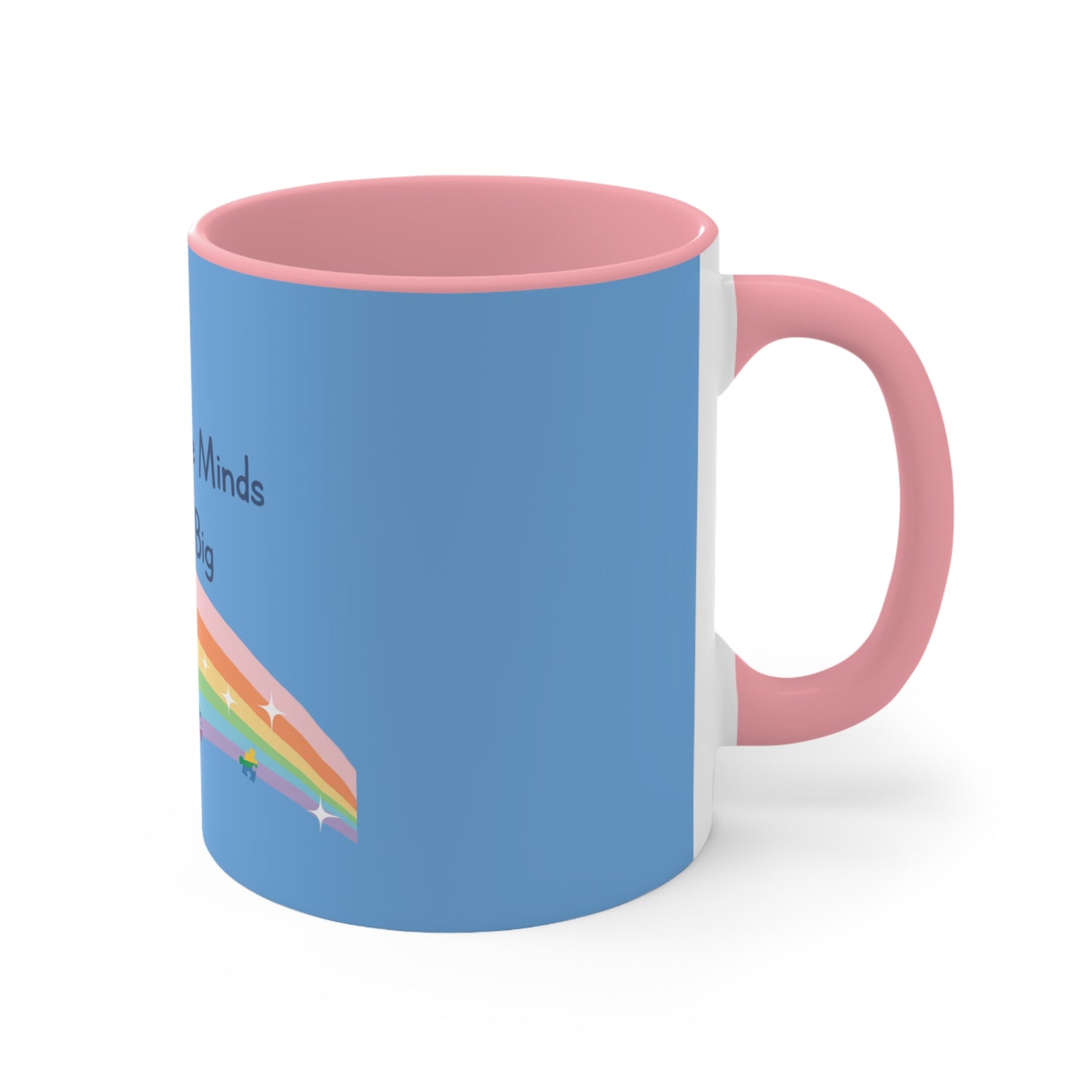Teaching Little Minds to Dream Big Accent Mug — Rainbow Teacher Coffee Cup