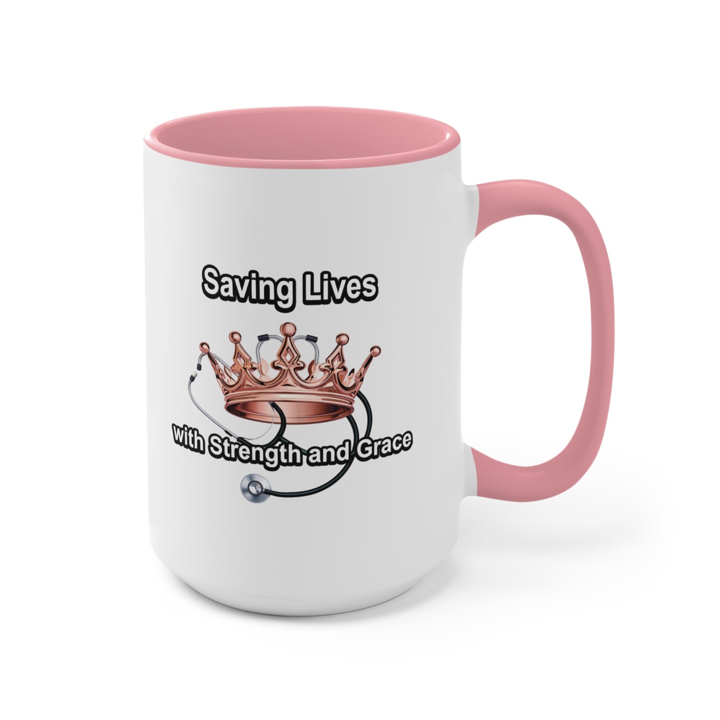 Accent Mug — "Saving Lives with Strength and Grace" Nurse Stethoscope Coffee Cup