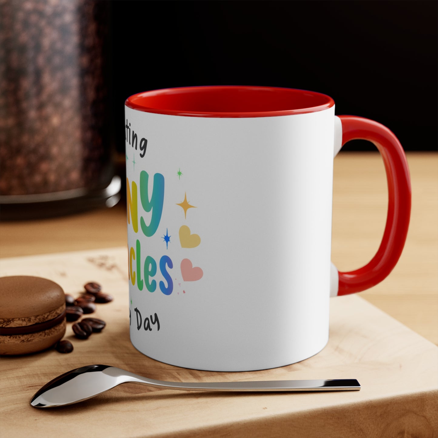 Creating Tiny Miracles Every Day Accent Mug — Inspirational Coffee Cup for Caregivers & Teachers
