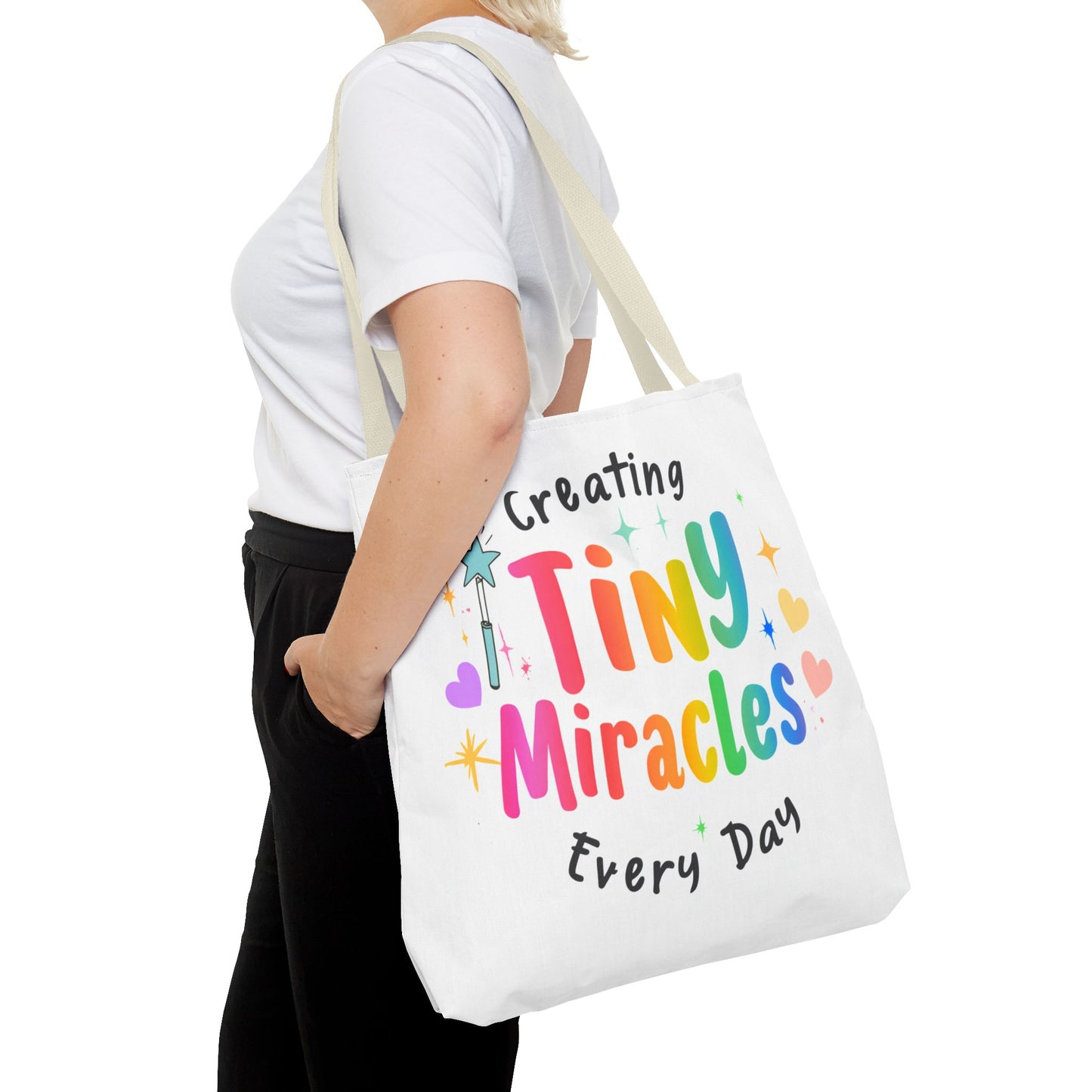 Tote Bag — "Creating Tiny Miracles Every Day" Colorful Inspirational Tote