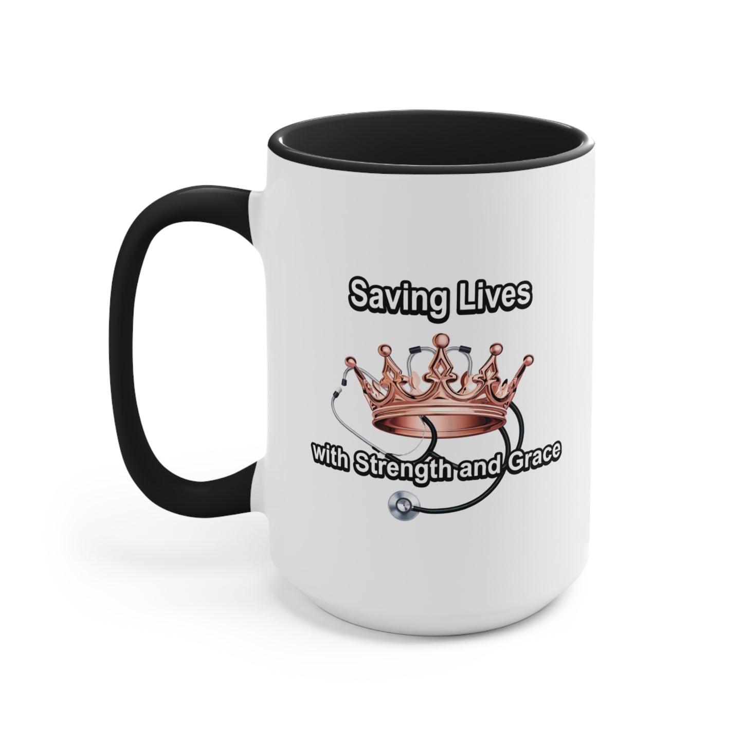 Accent Mug — "Saving Lives with Strength and Grace" Nurse Stethoscope Coffee Cup