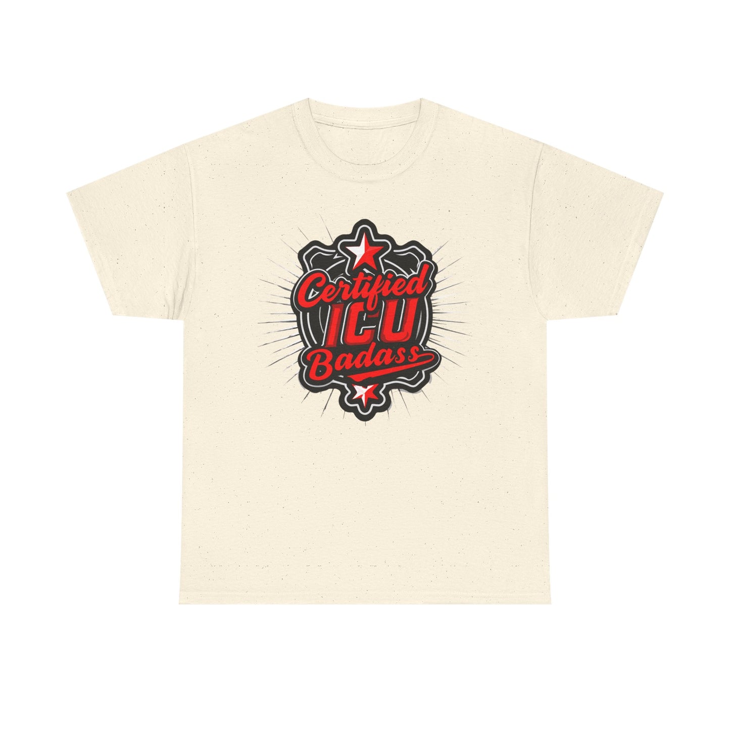 Certified ICU Badass T-Shirt