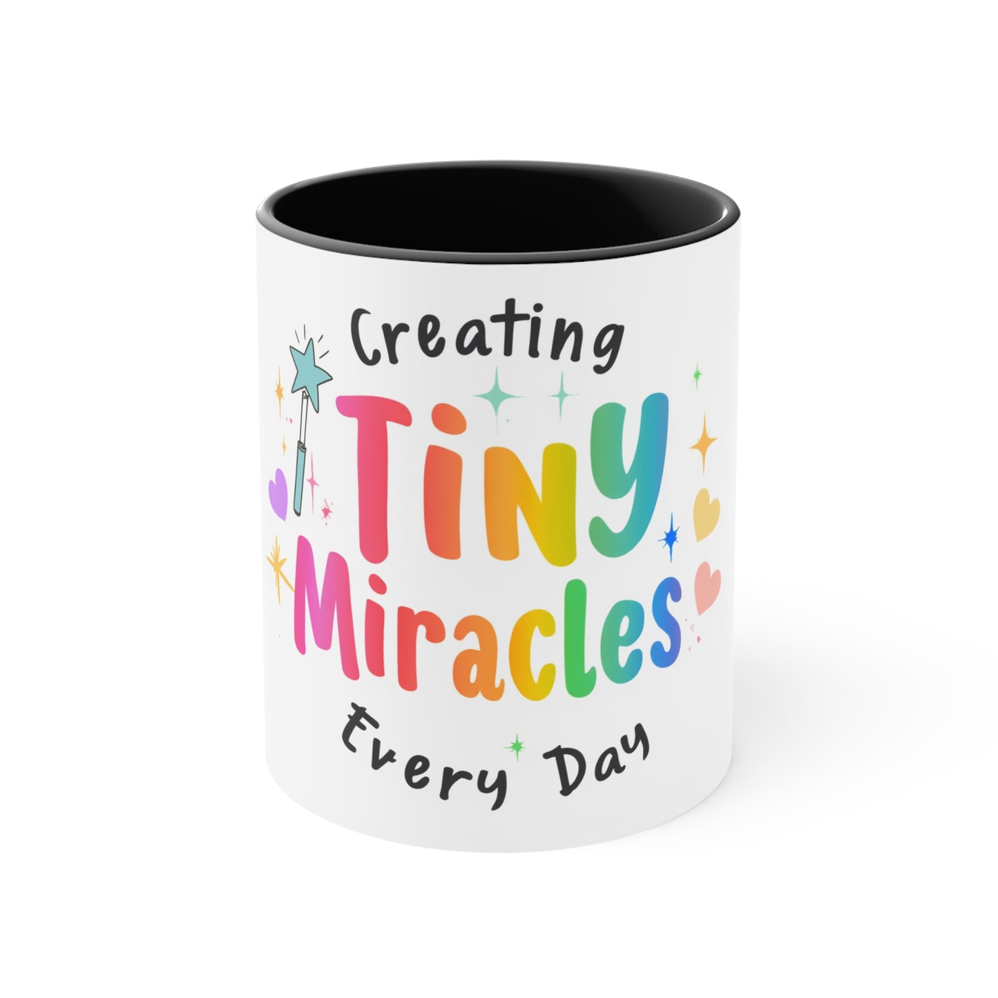 Creating Tiny Miracles Every Day Accent Mug — Inspirational Coffee Cup for Caregivers & Teachers