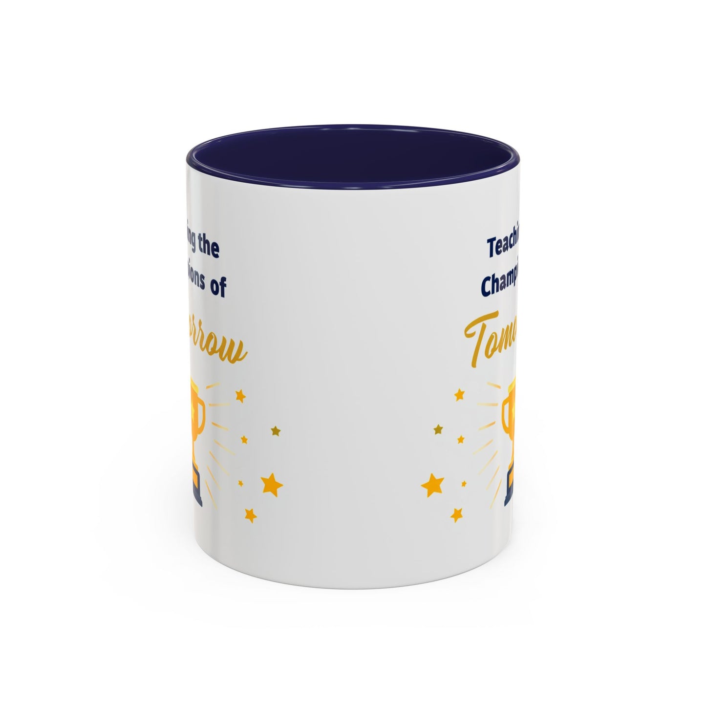 Teaching the Champions of Tomorrow Accent Coffee Mug – Teacher Appreciation 11/15oz