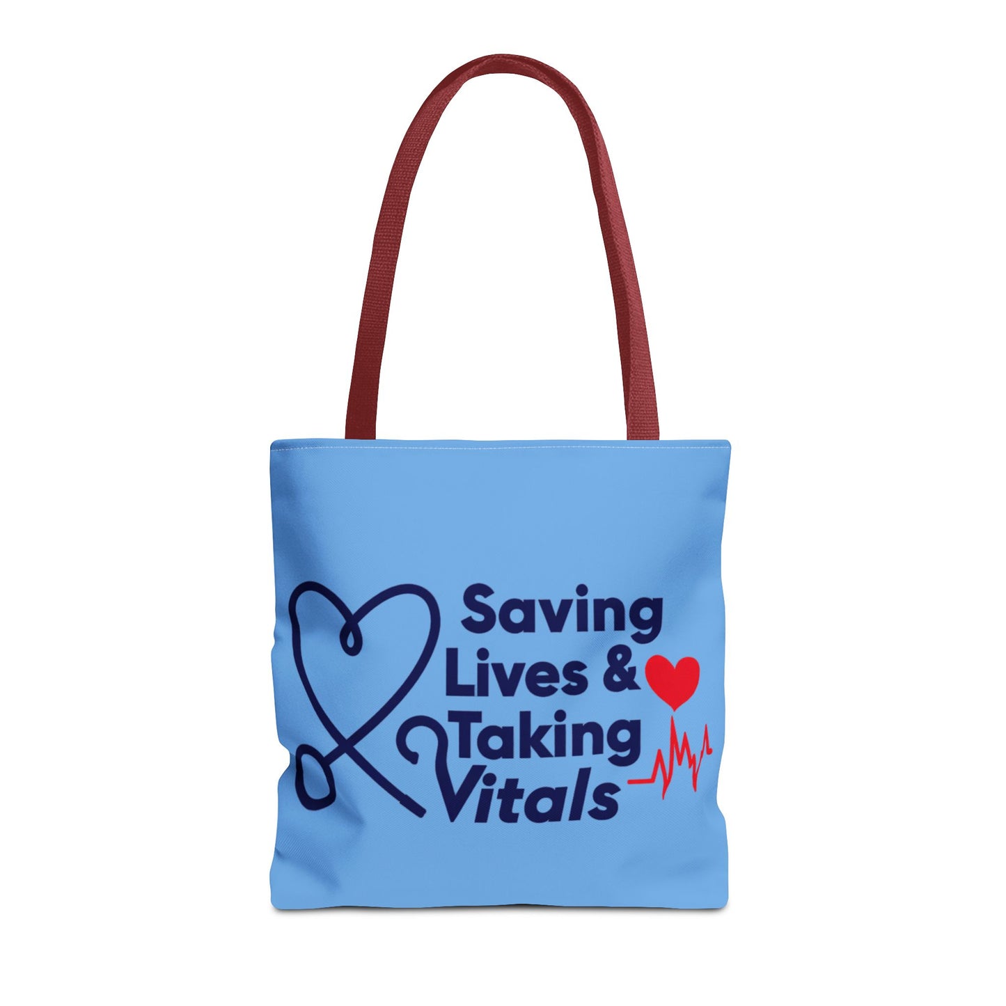 Tote — "Saving Lives & Taking Vitals" Medical Nurse Stethoscope Tote Bag